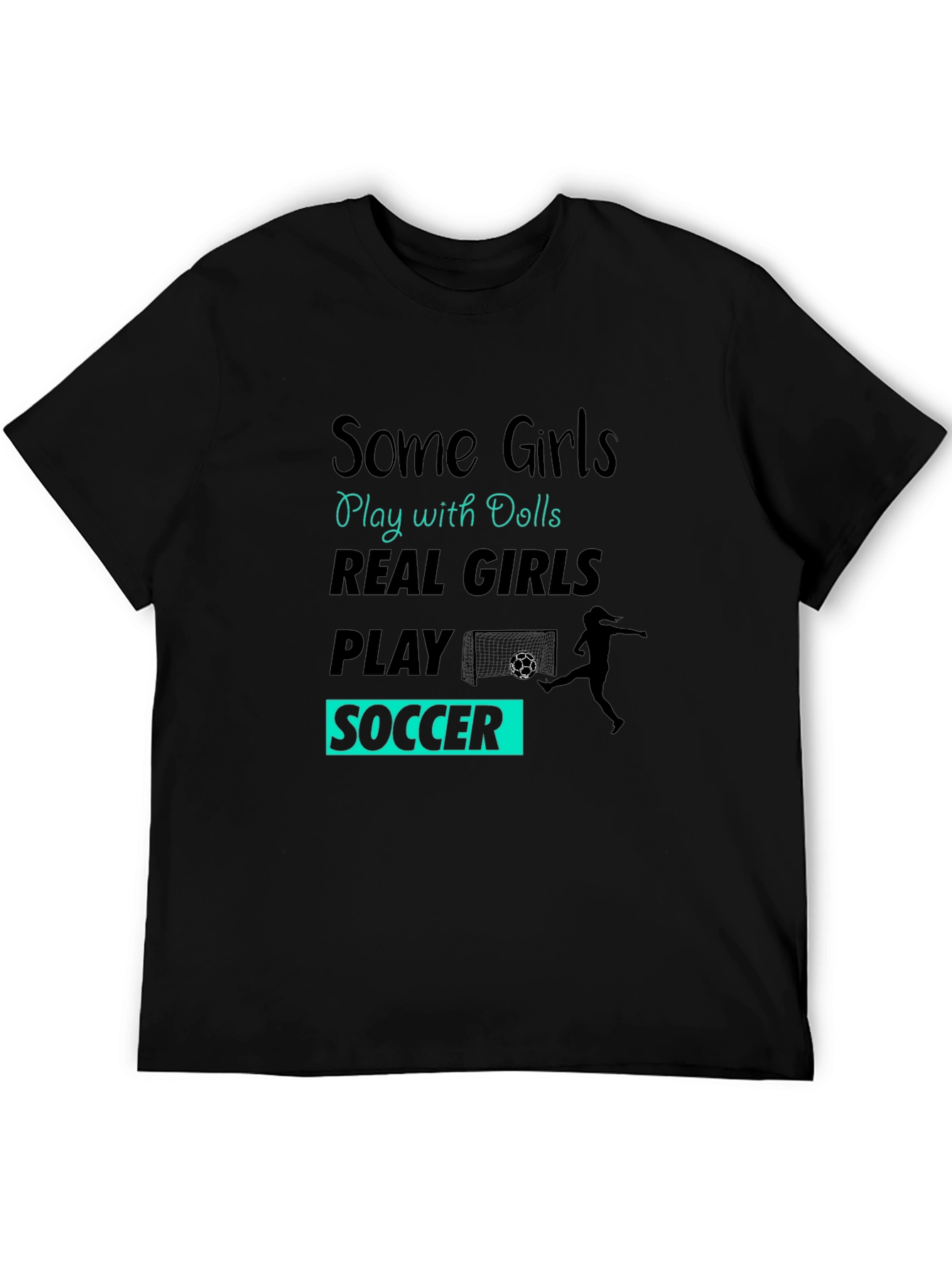 Black Real Girls Play Soccer Graphic T-Shirt view 5