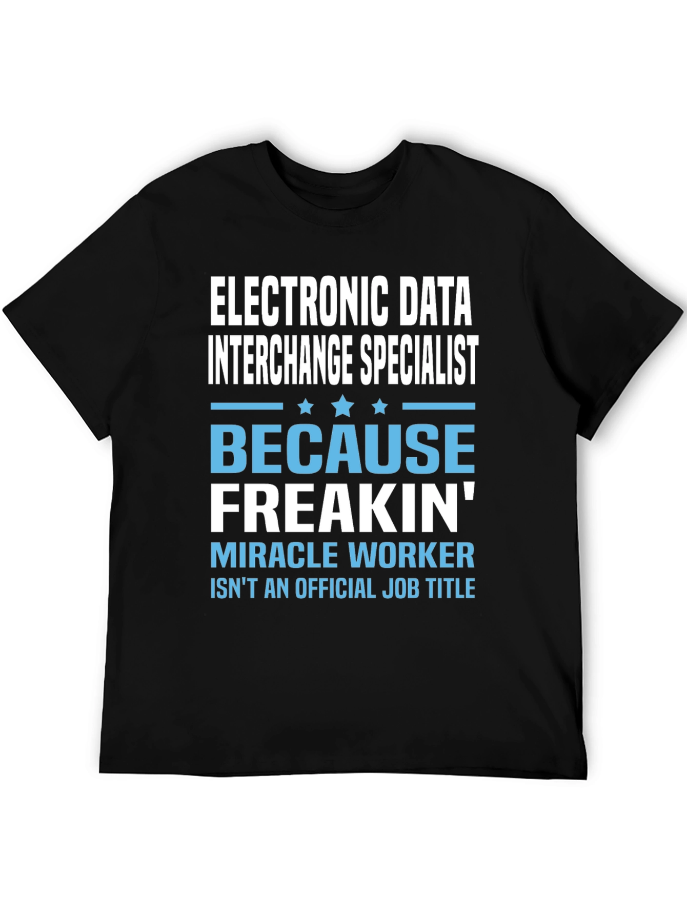 Black Electronic Data Interchange Specialist T-Shirt view 5