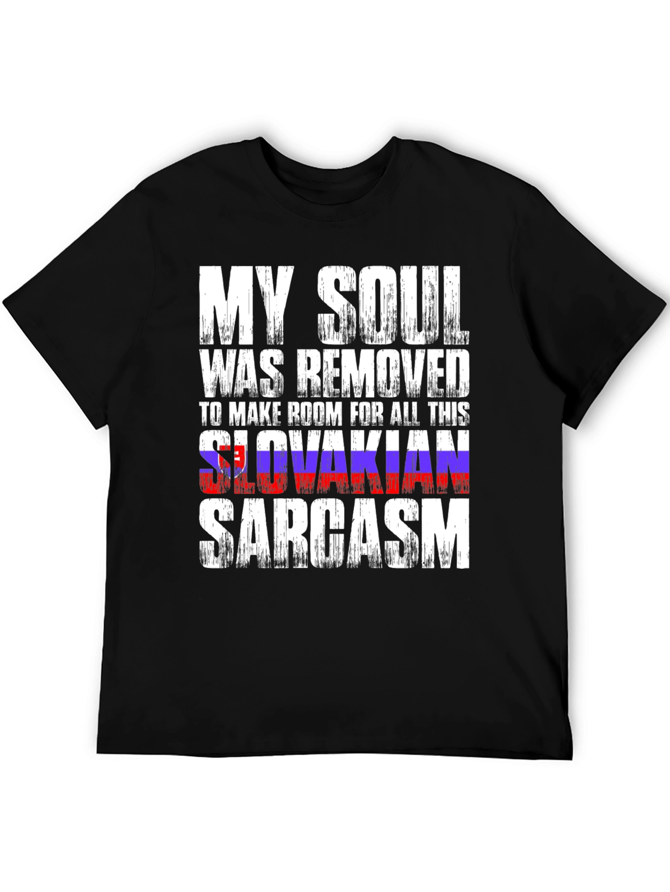 Black Slovakian Sarcasm T-Shirt - Funny Humor Tee view 5