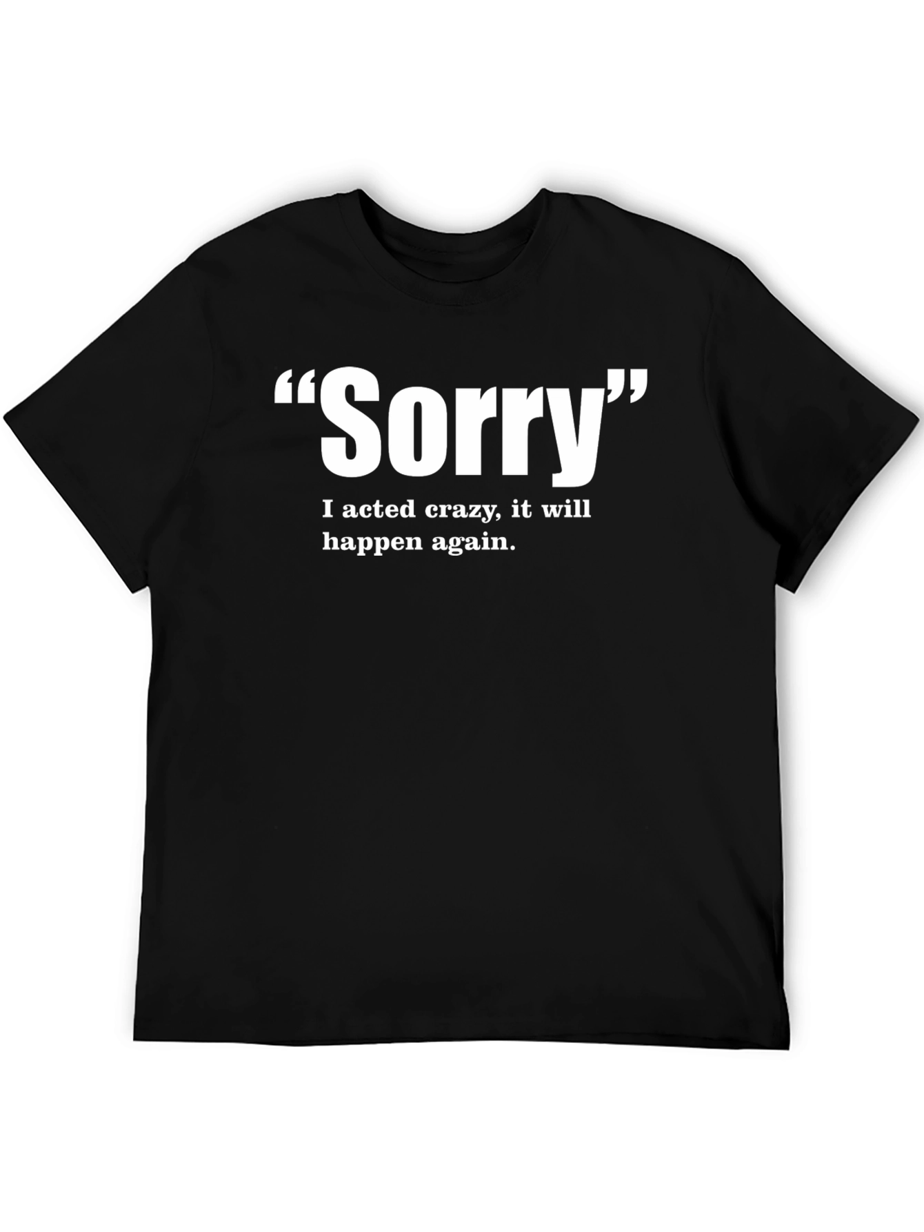Black Funny "Sorry" Slogan T-Shirt - Black view 5