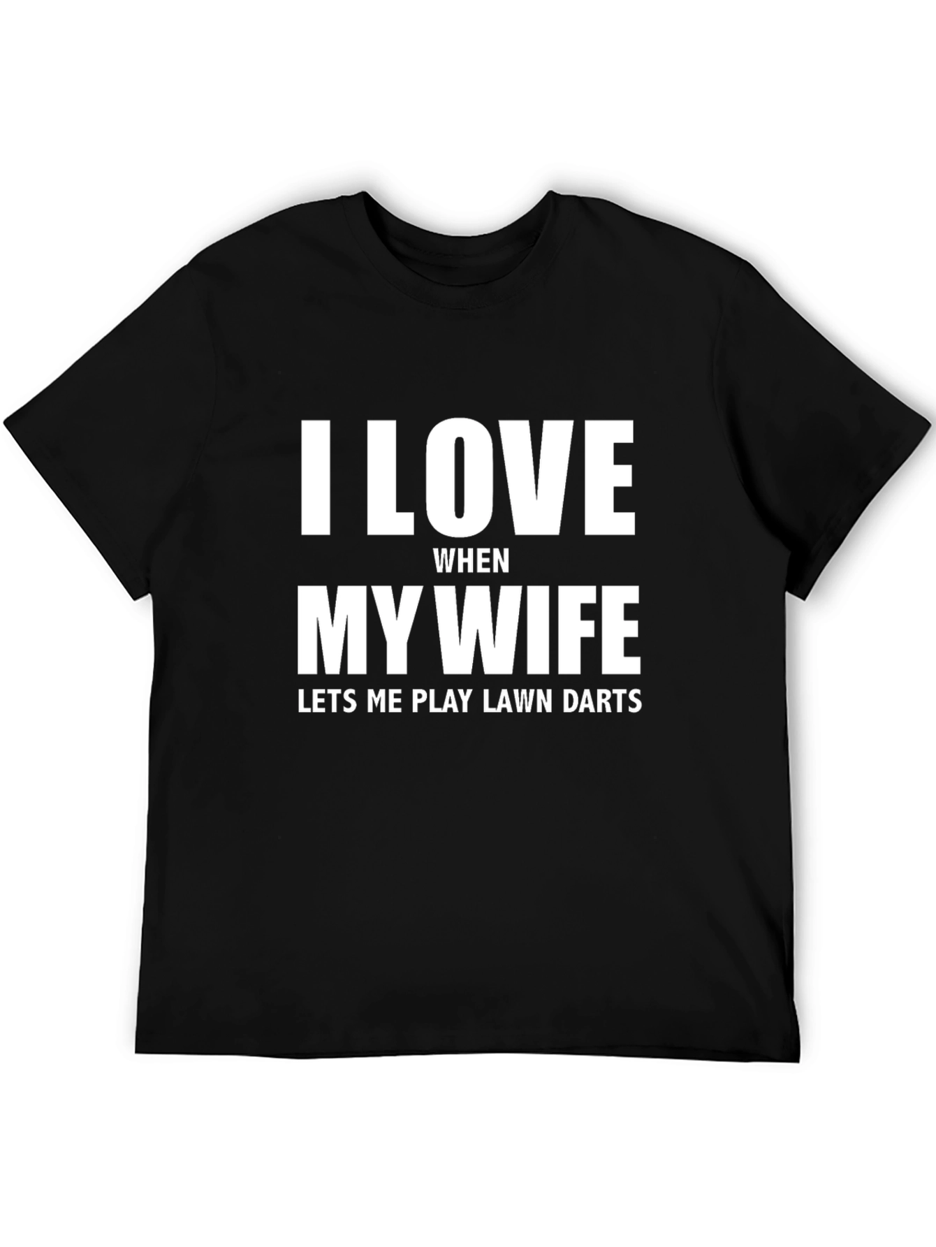 Black I Love My Wife Funny Lawn Darts T-Shirt view 5