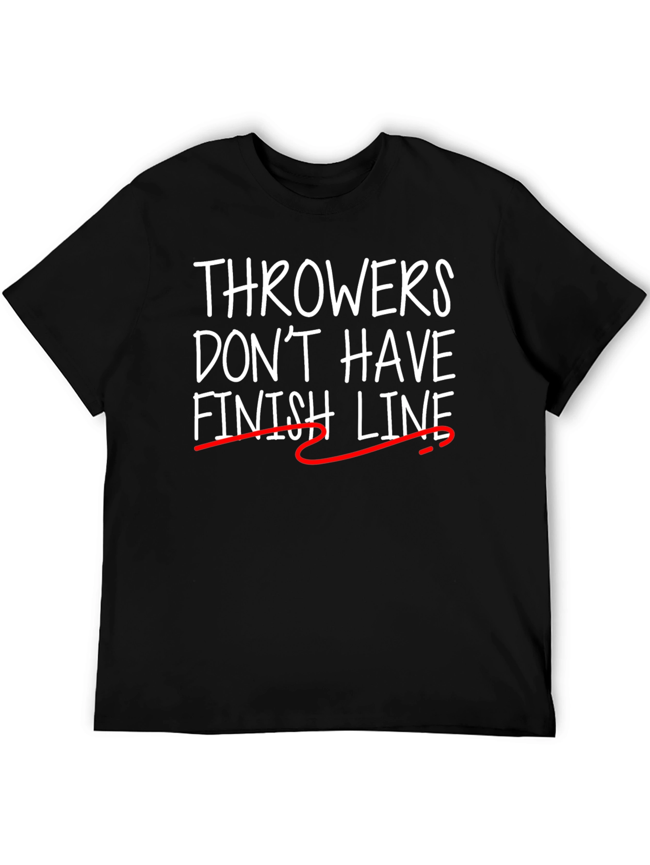 Black Throwers Don't Have Finish Line T-Shirt view 5
