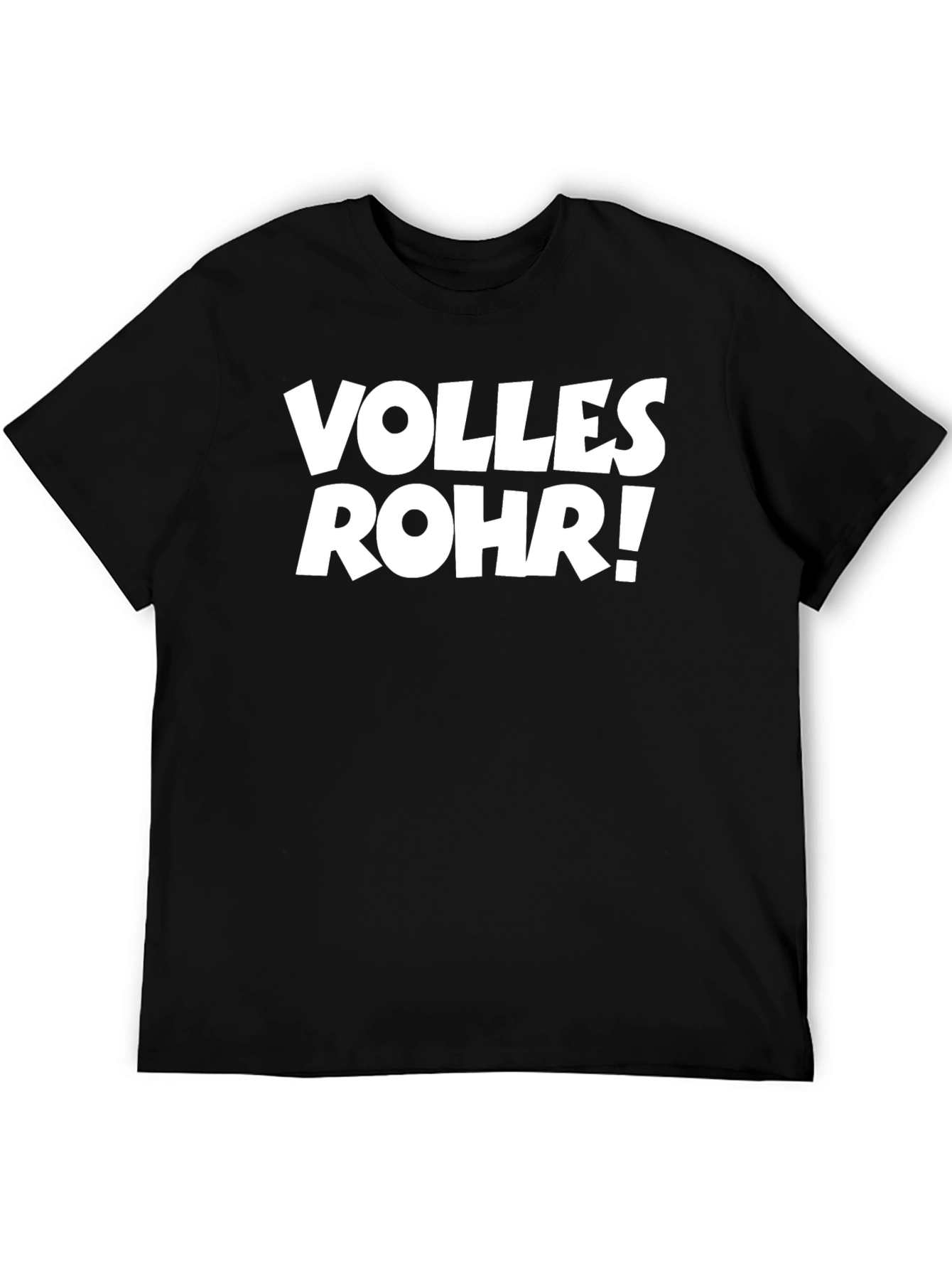Black Volles Rohr! Funny Graphic Tee view 5