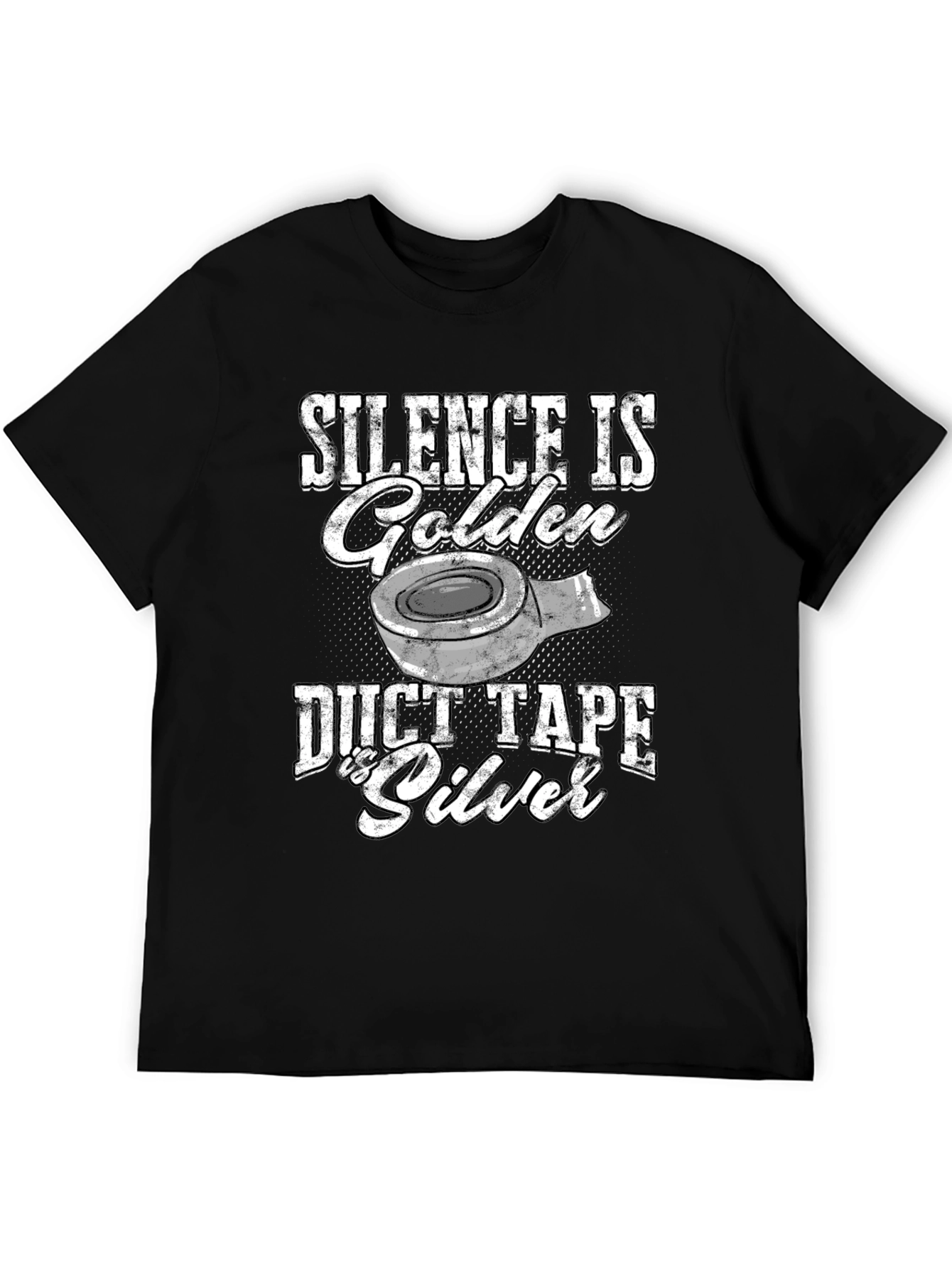 Black Silence is Golden Duct Tape is Silver Humor Tee view 5