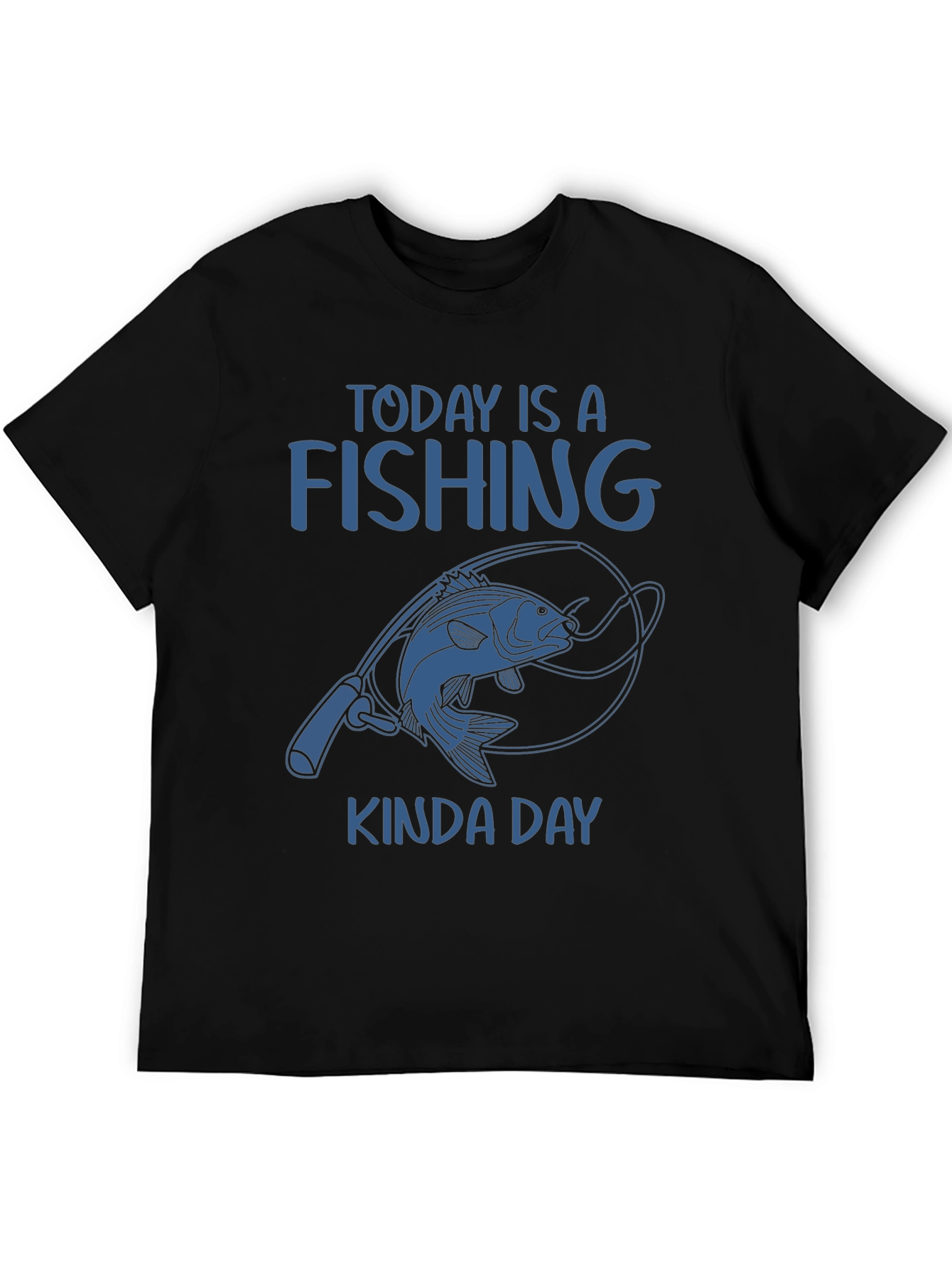 Fishing Kinda Day T-Shirt - Unique Angler Tee - 5