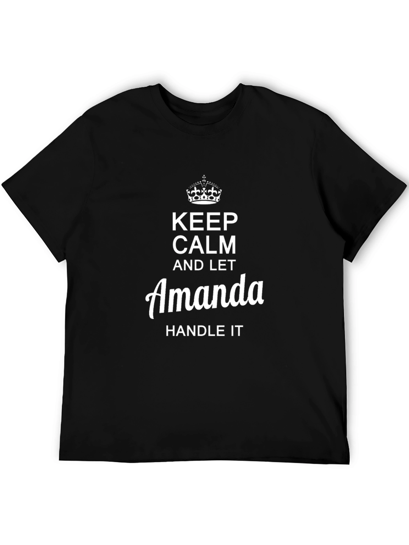 Black Keep Calm and Let Amanda Handle It T-Shirt view 5