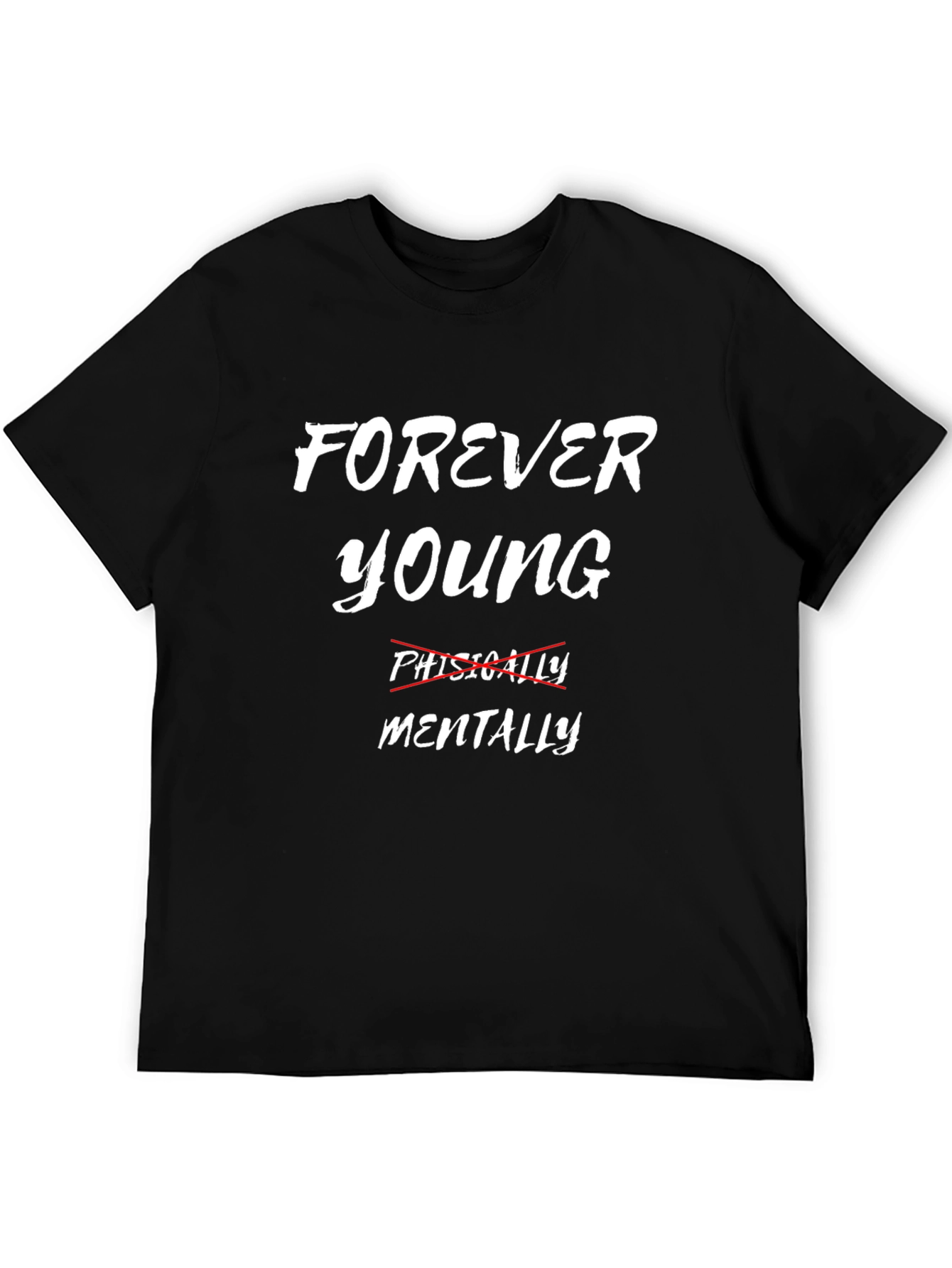 Black Forever Young Mentally Black Graphic Tee view 5