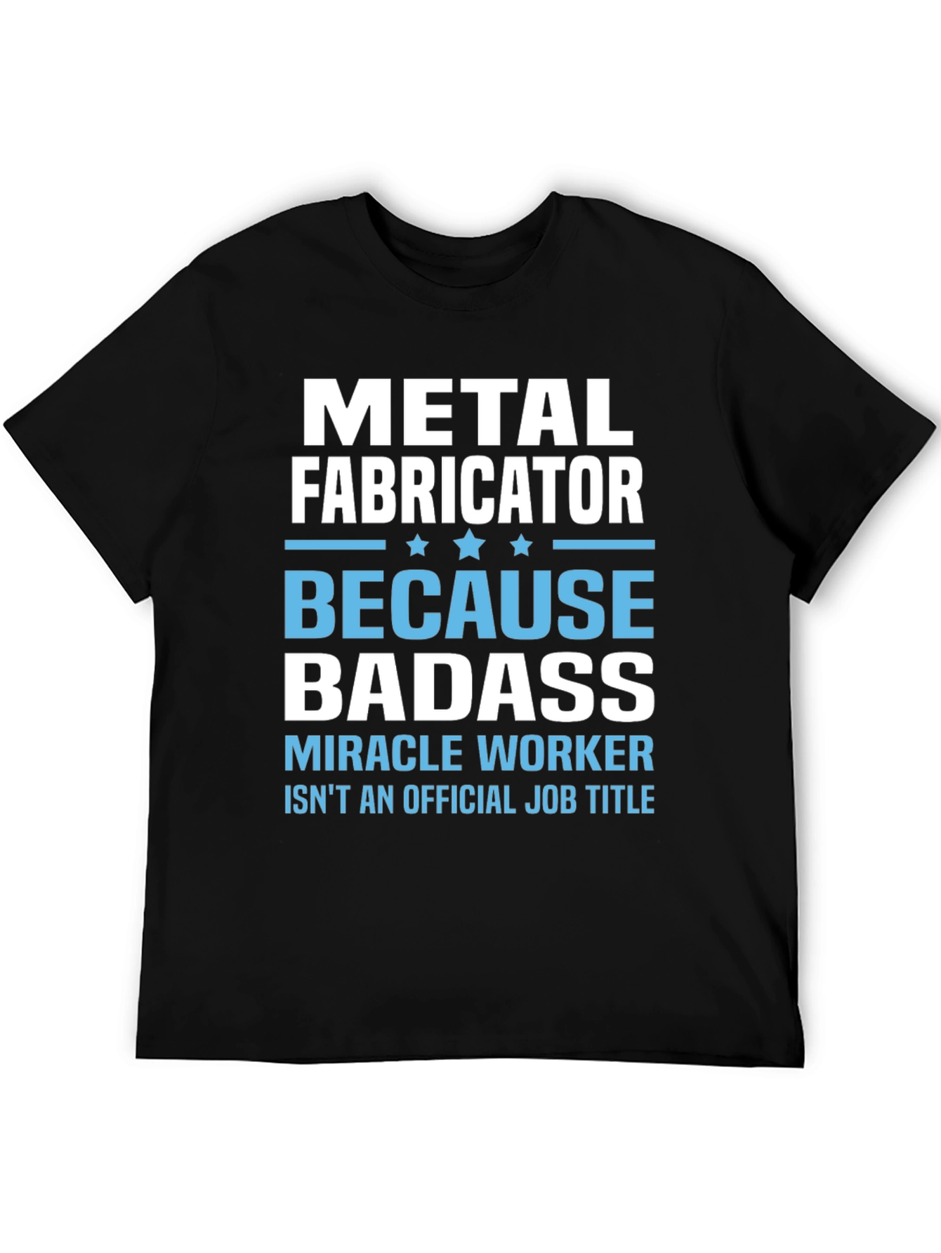 Black Metal Fabricator Badass Graphic T-Shirt view 5