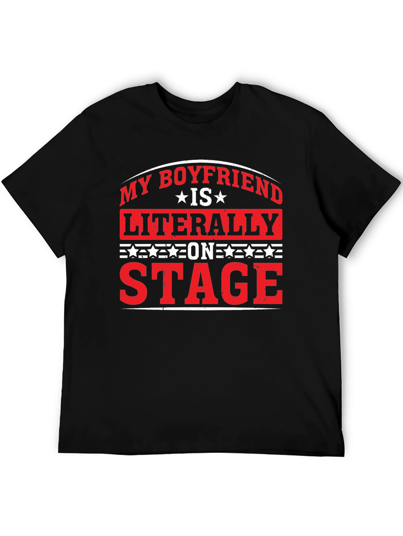 Black My Boyfriend is Literally on Stage T-Shirt view 5
