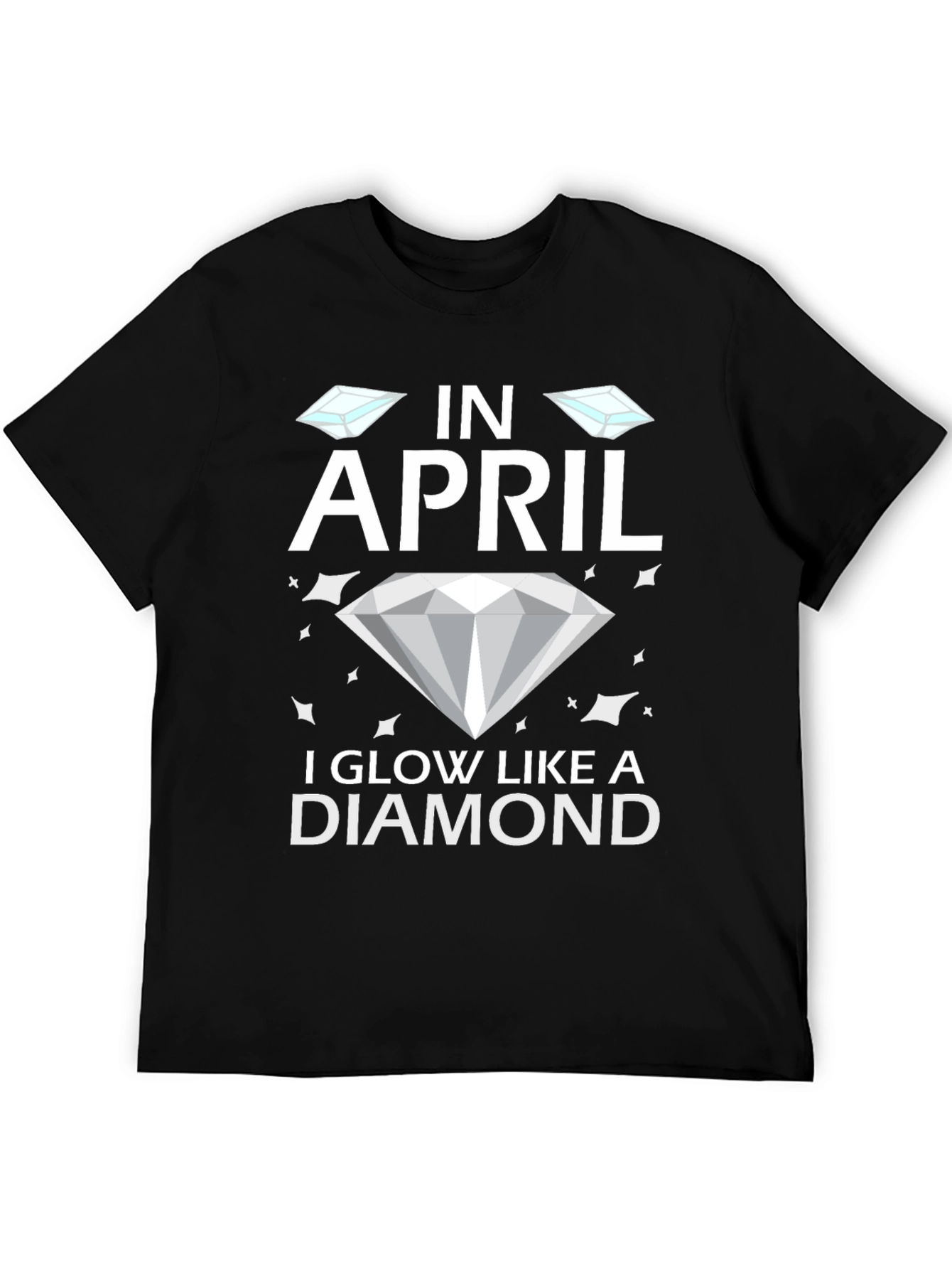 Black In April I Glow Like A Diamond T-Shirt view 5