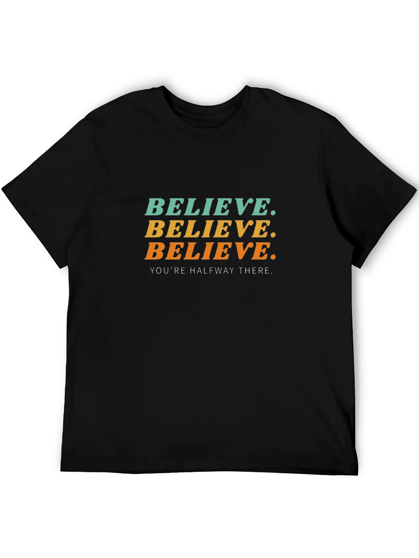 Black Believe T-Shirt - Inspirational Short Sleeve Crew Neck Tee view 5