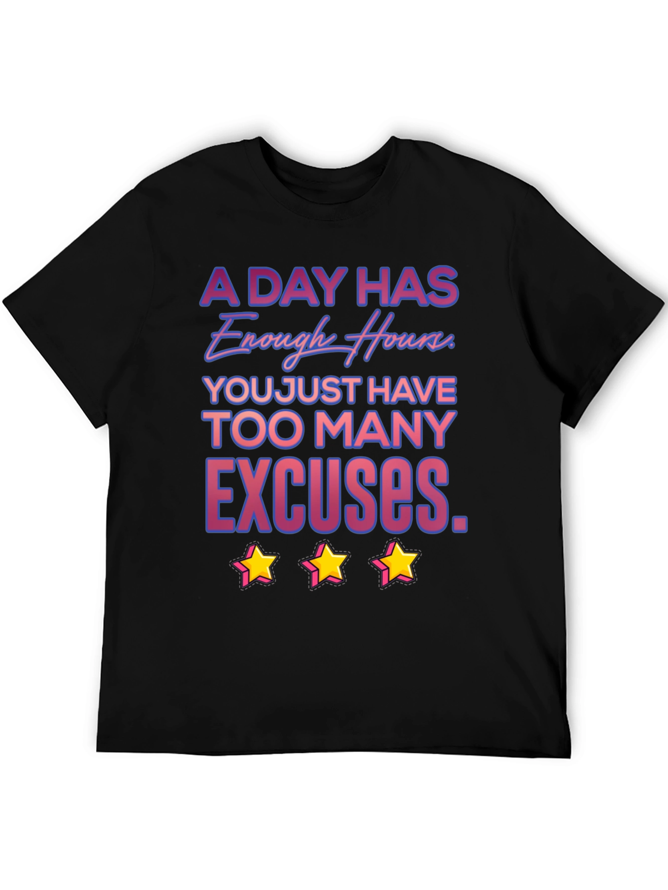Black Motivational T-Shirt: A Day Has Enough Hours view 5