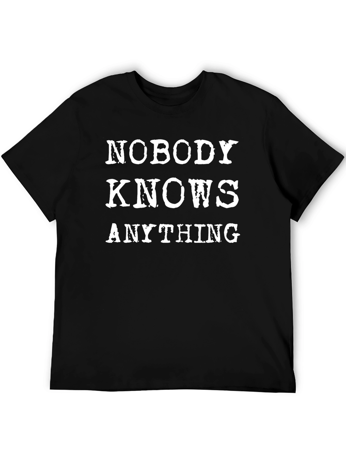 Black Nobody Knows Anything T-Shirt - Black view 5