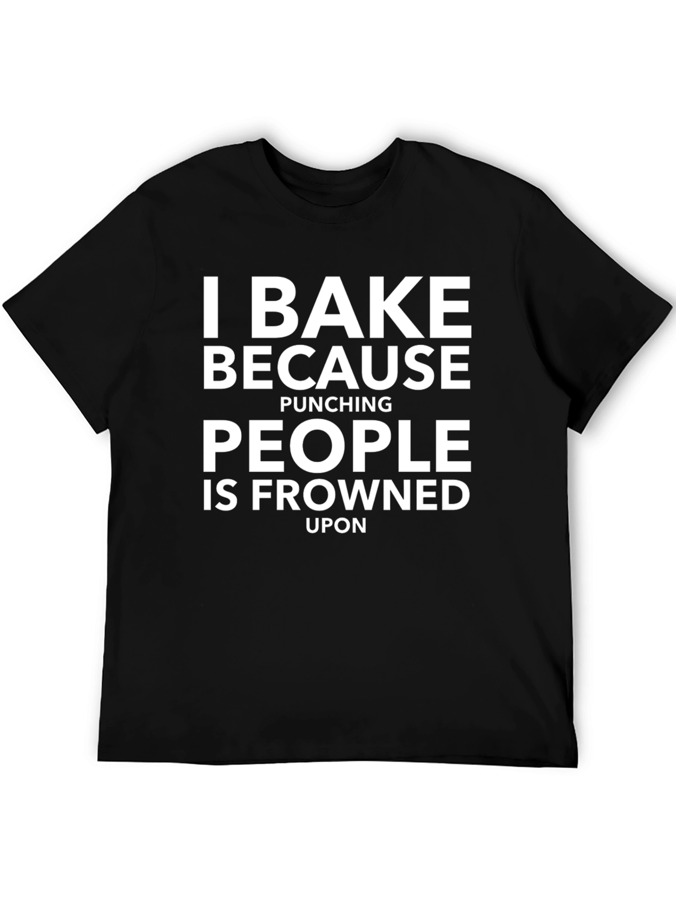 Black I Bake Because Punching People T-Shirt view 5