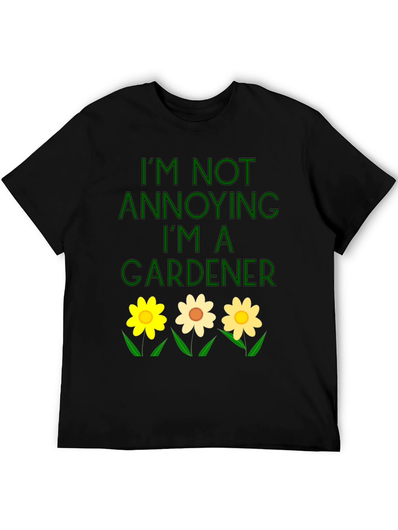 Black Gardener T-Shirt - I'm Not Annoying Funny Garden Shirt view 5