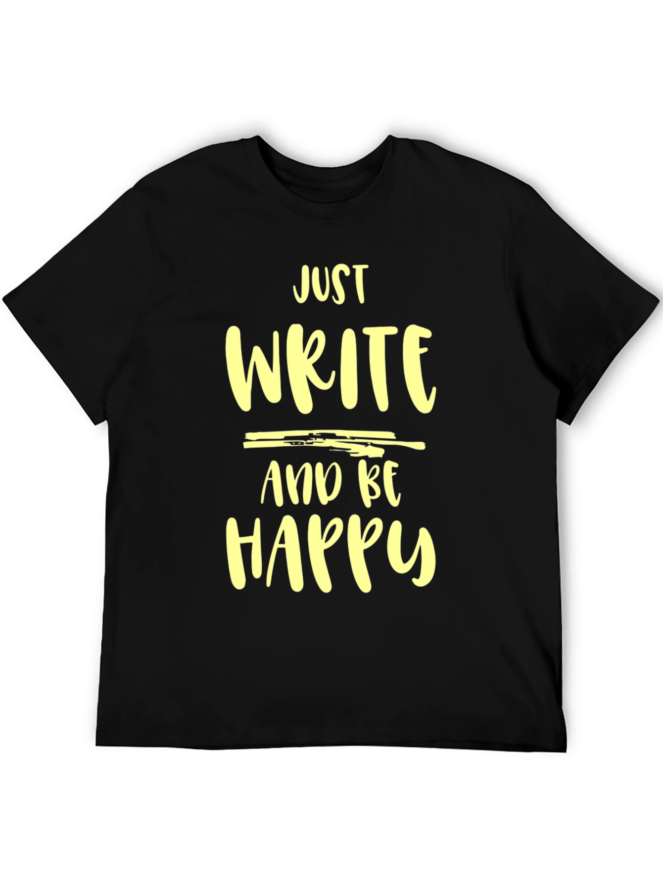 Black Just Write and Be Happy Graphic Tee view 5