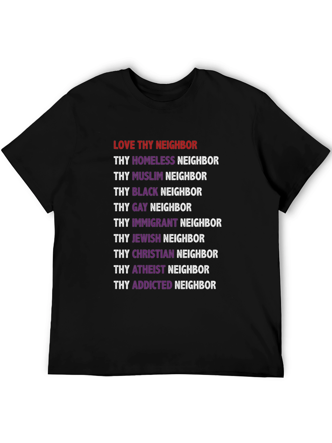 Love Thy Neighbor Graphic Tee - Black Unisex T-Shirt - 5