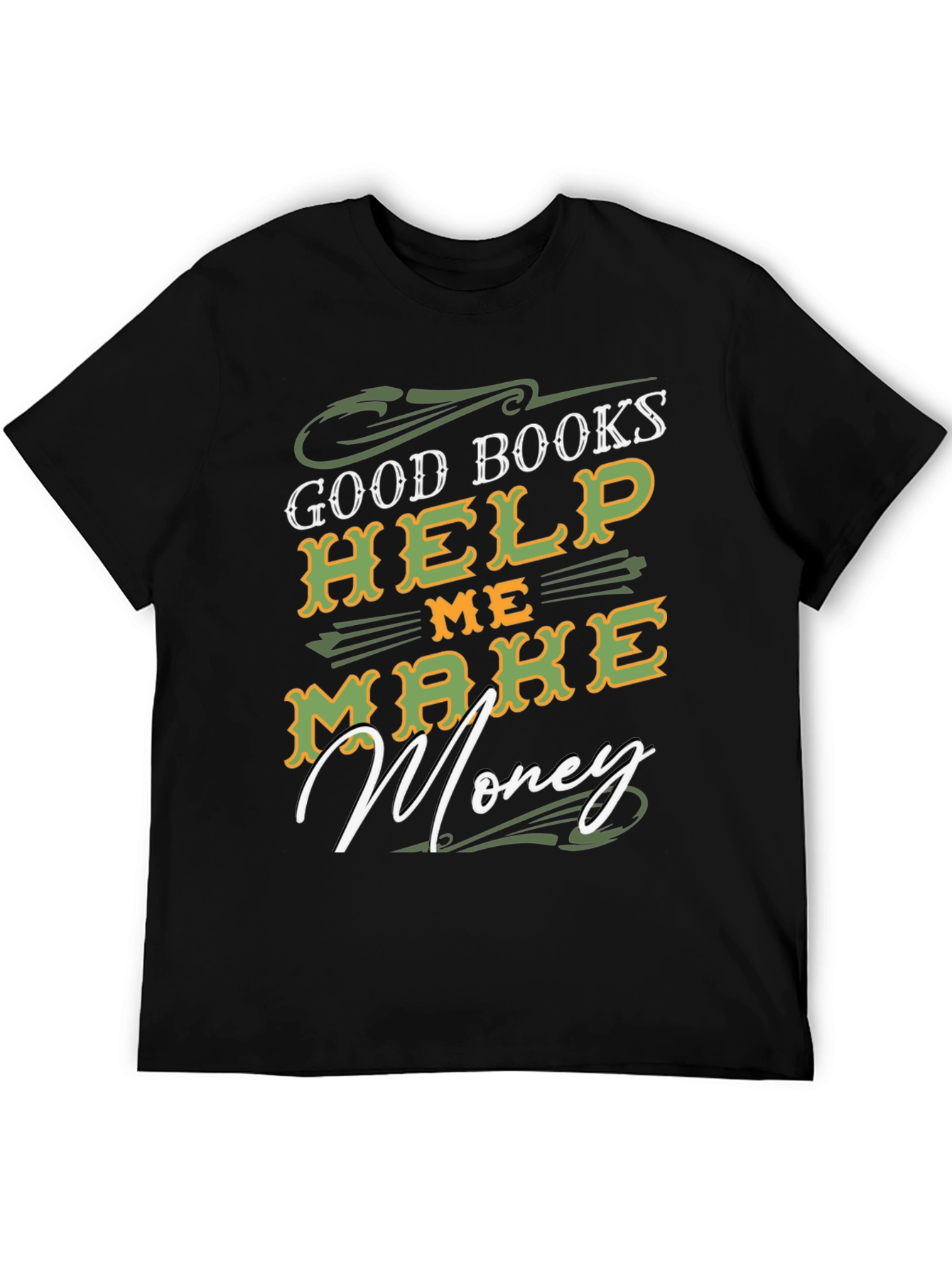 Black Good Books Help Me Make Money T-Shirt view 5