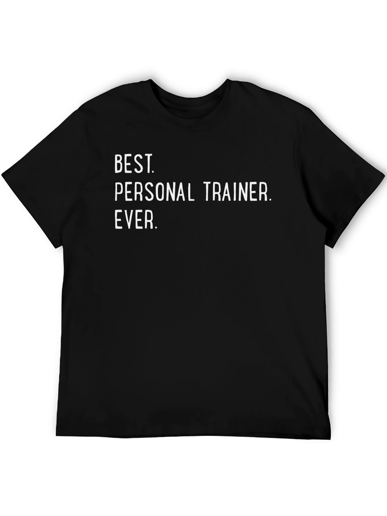 Black Best Personal Trainer Ever T-Shirt view 5