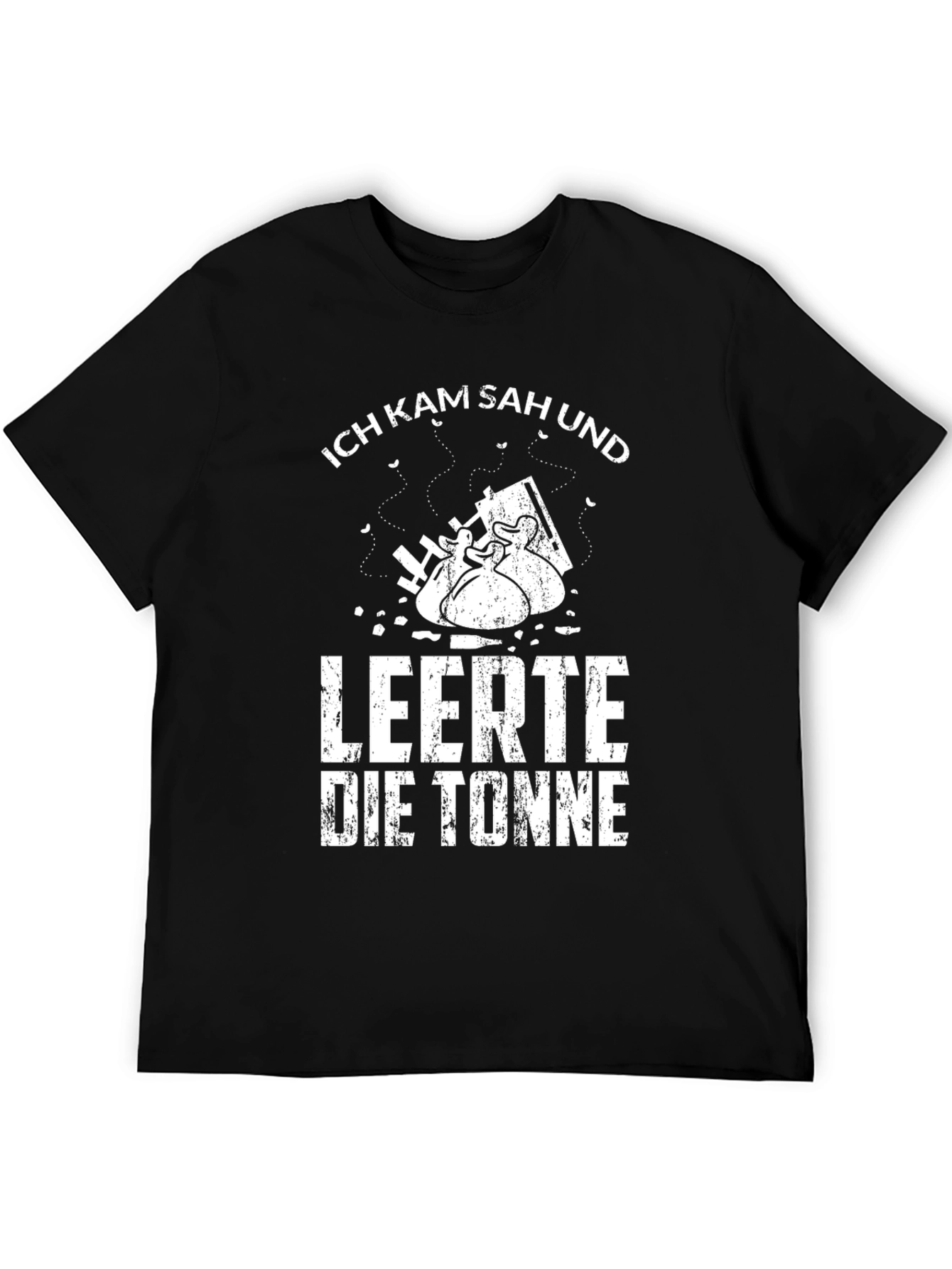 Black Ich Kam Sah Und Leerte Die Tonne Black T-Shirt view 5