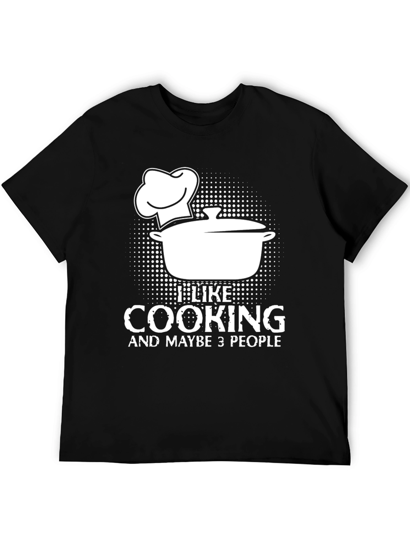Black Funny Cooking Lover T-Shirt - I Like Cooking and Maybe 3 People view 5