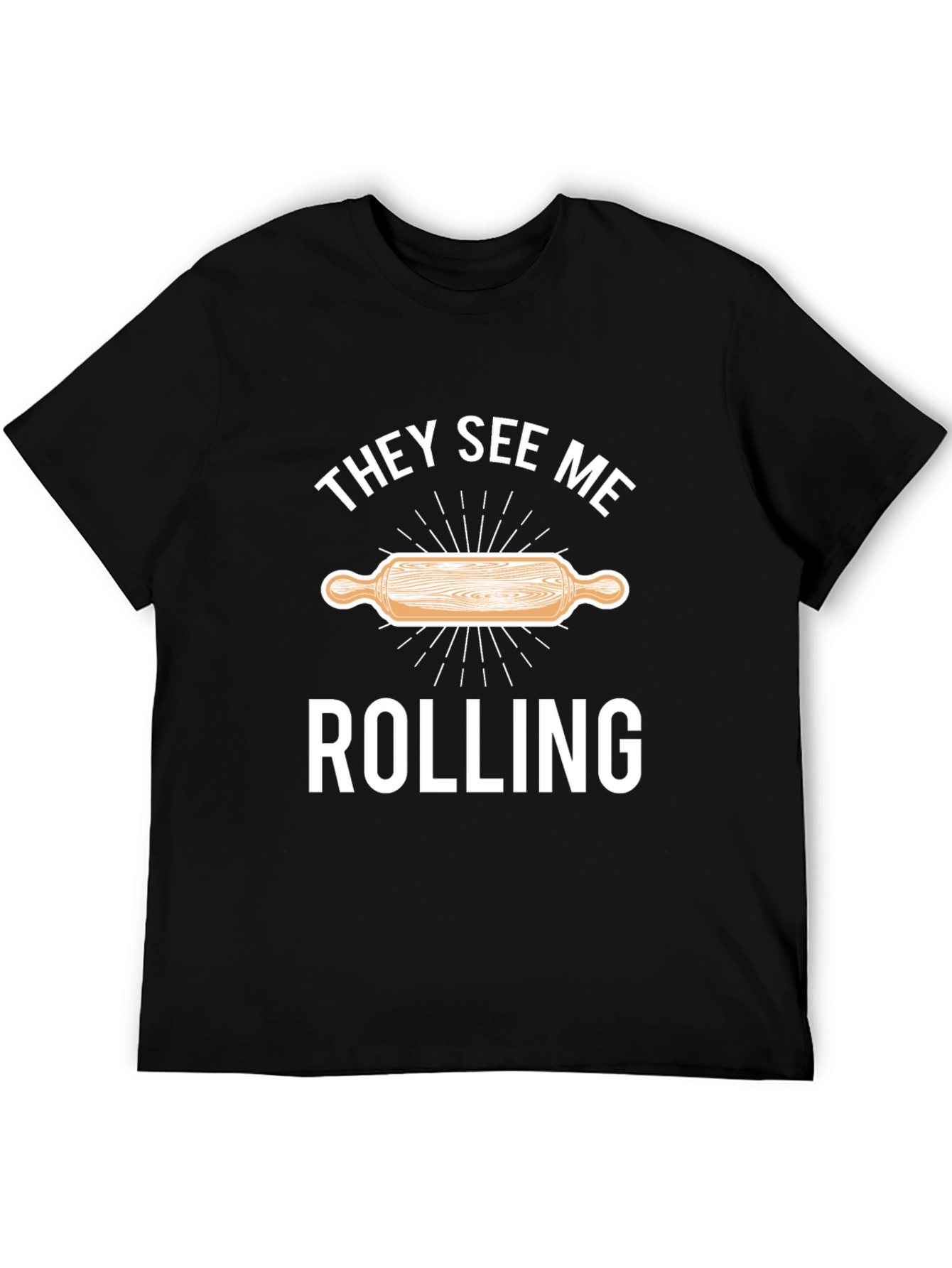 Black They See Me Rolling T-Shirt - Funny Baker Tee view 5