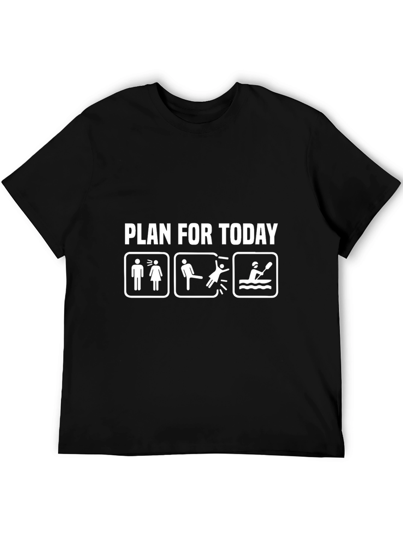 Black Funny Kayak T-Shirt: Plan for Today Design view 5