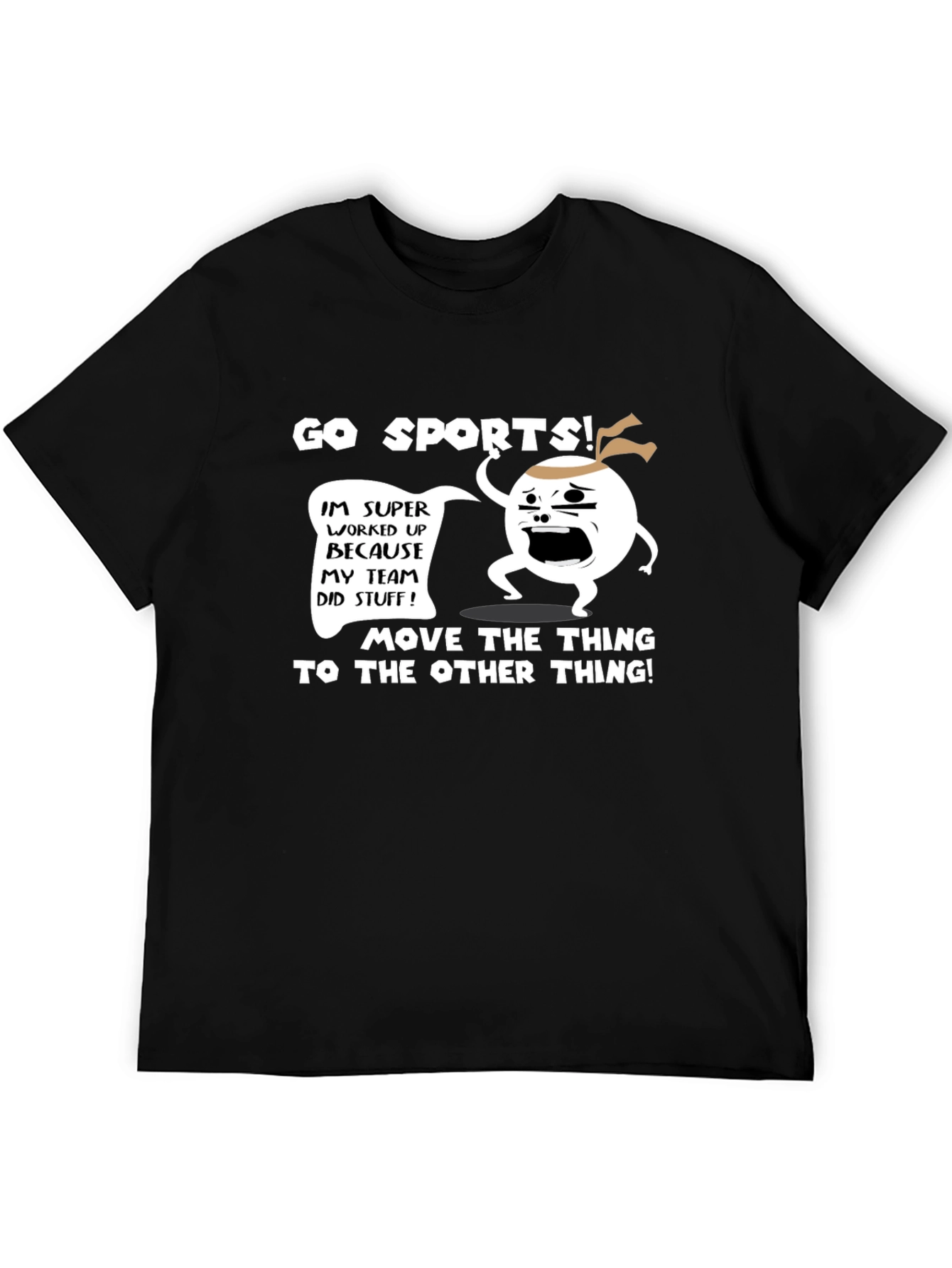 Black Go Sports! T-Shirt - Funny Team Fan Apparel view 5