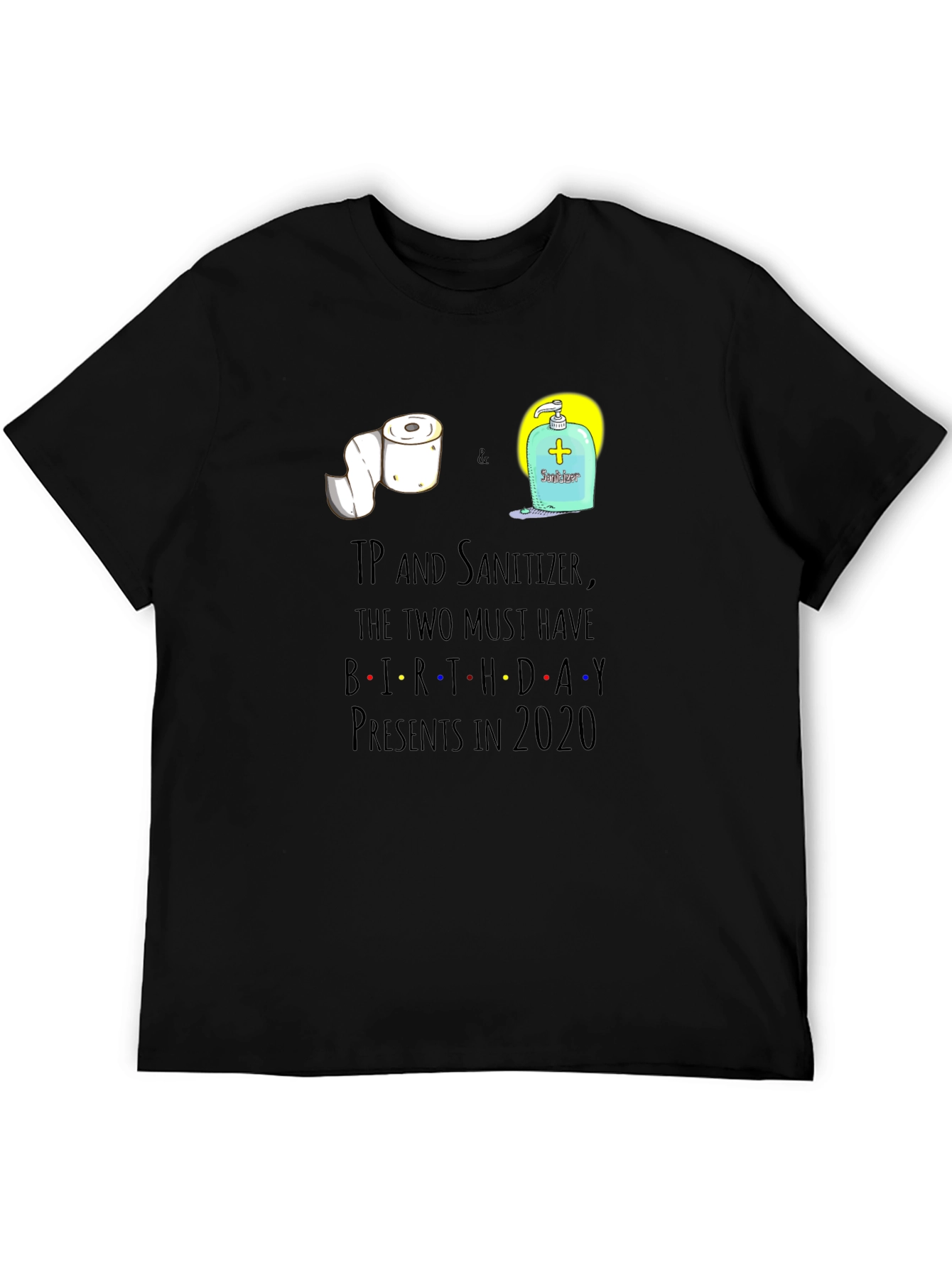 Black TP and Sanitizer Birthday Gift T-Shirt view 5