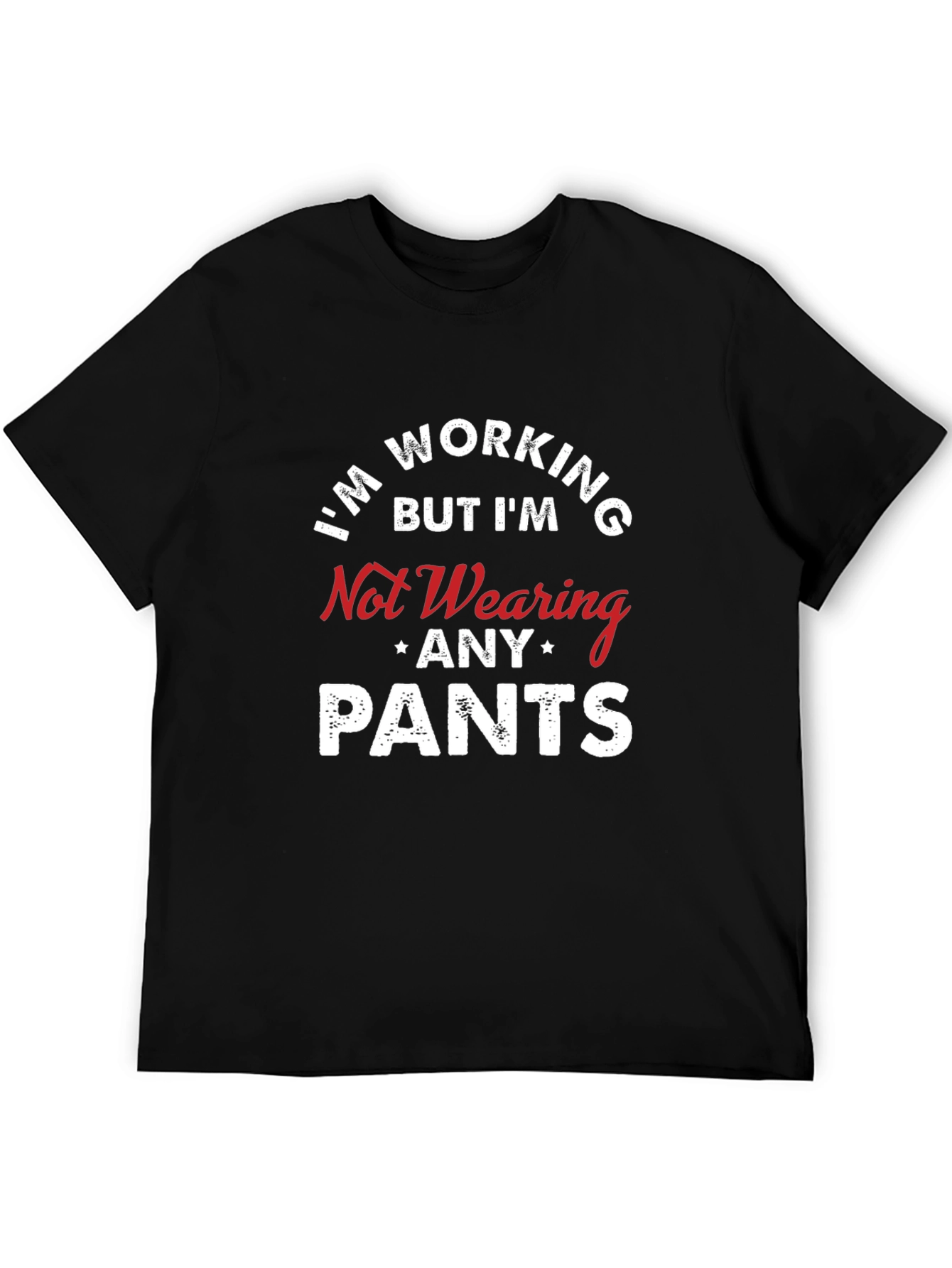 Black Funny "No Pants" T-Shirt - Work From Home Apparel view 5
