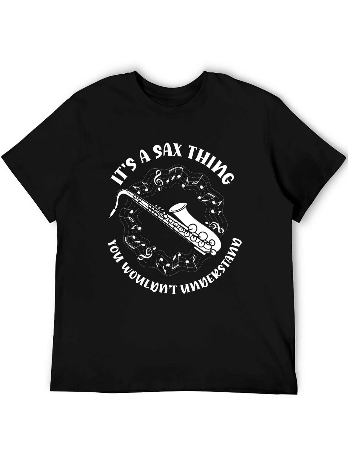 Black It's A Sax Thing - Saxophone Music T-Shirt view 5