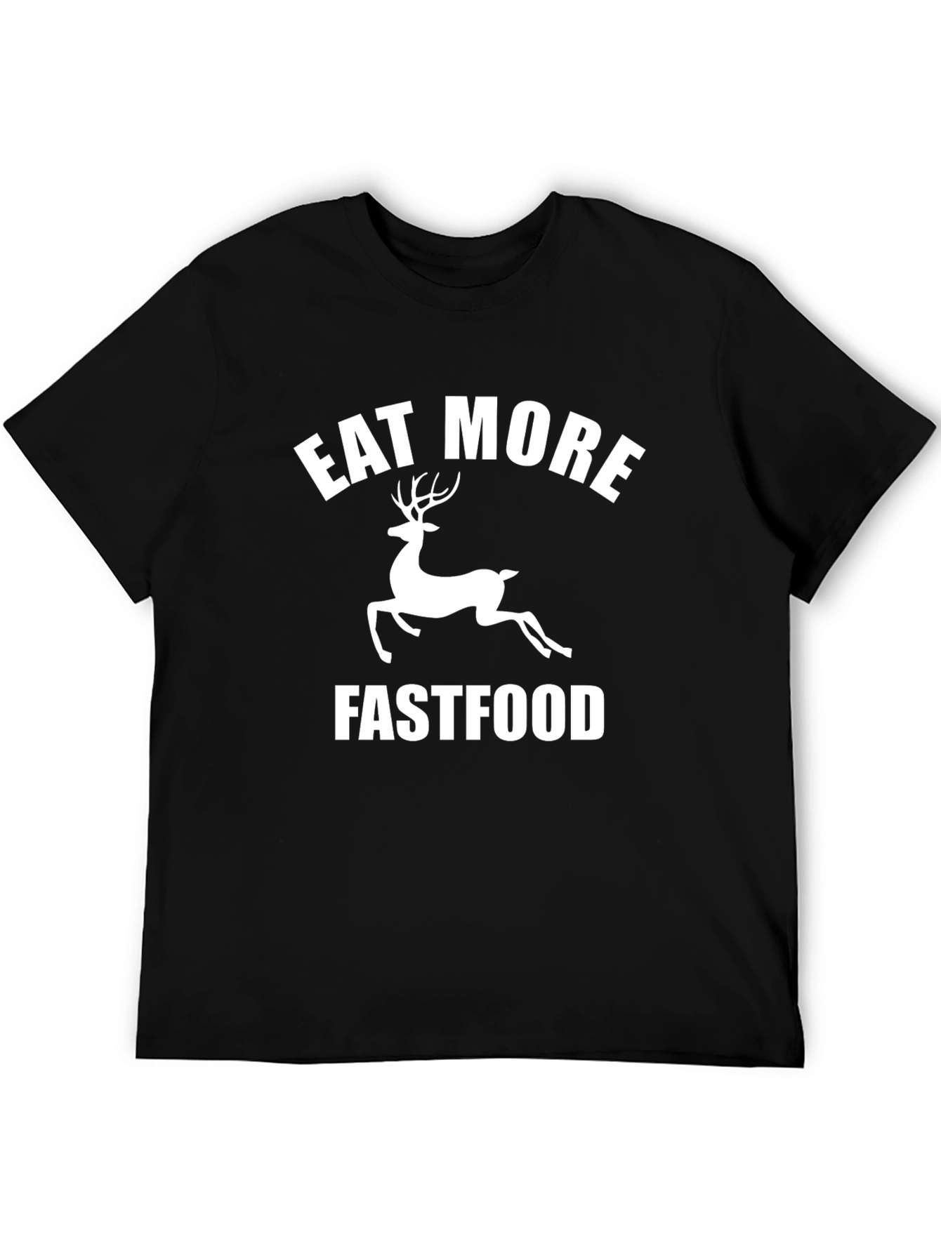 Black Eat More Deer Fast Food Funny Black T-Shirt view 5