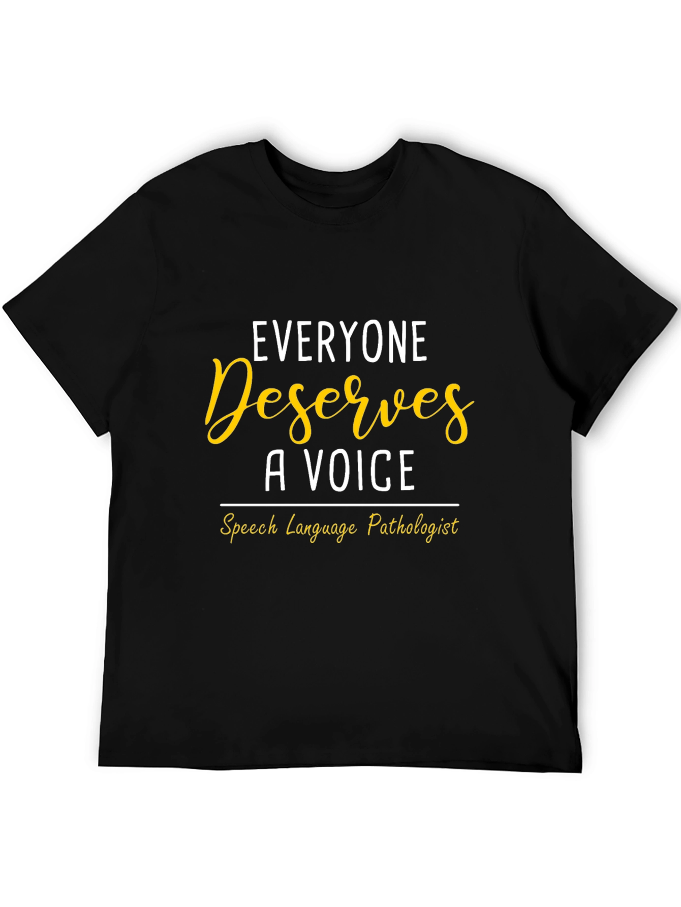 Black Speech Language Pathologist T-Shirt: Everyone Deserves a Voice view 5