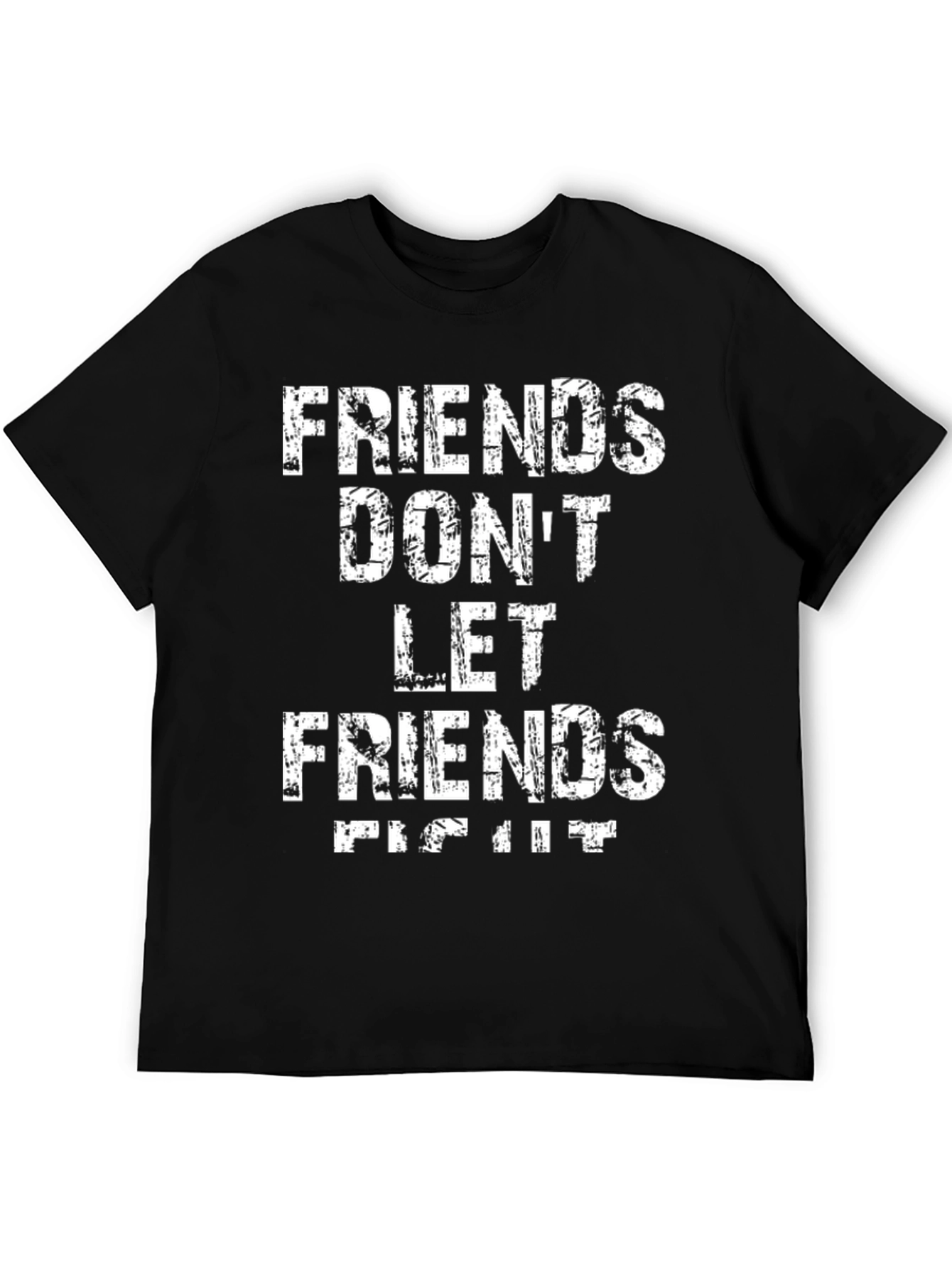 Black Friends Don't Let Friends Fight It T-Shirt view 5