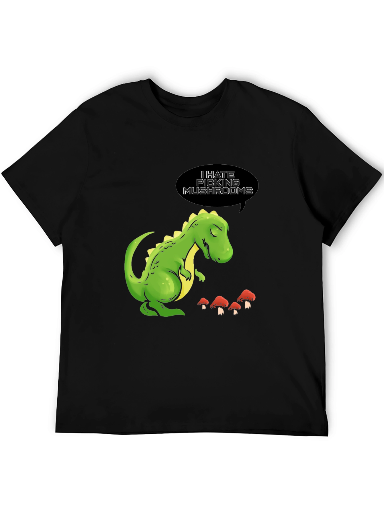Black Funny Dinosaur T-Shirt - I Hate Picking Mushrooms view 5