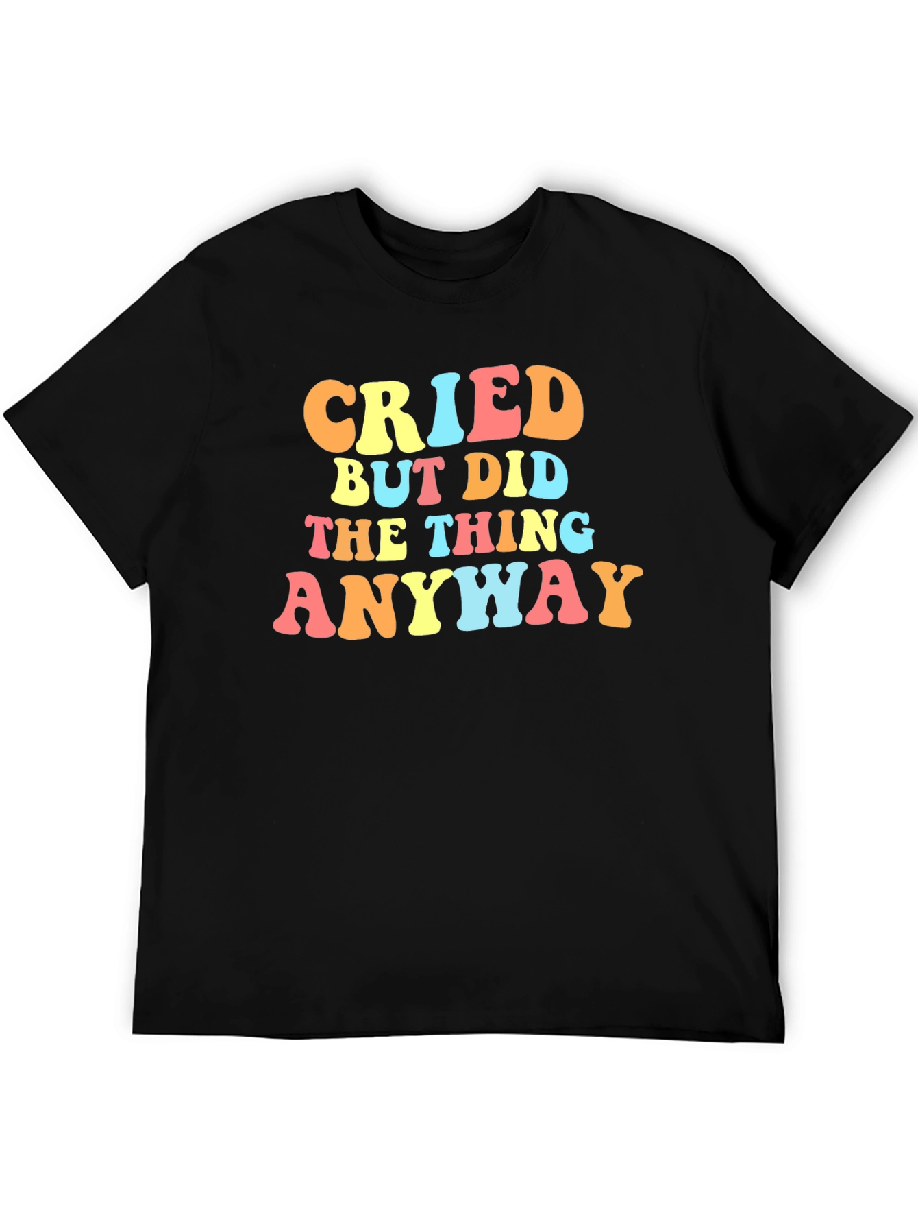 Black Cried But Did The Thing Anyway Graphic Tee view 5