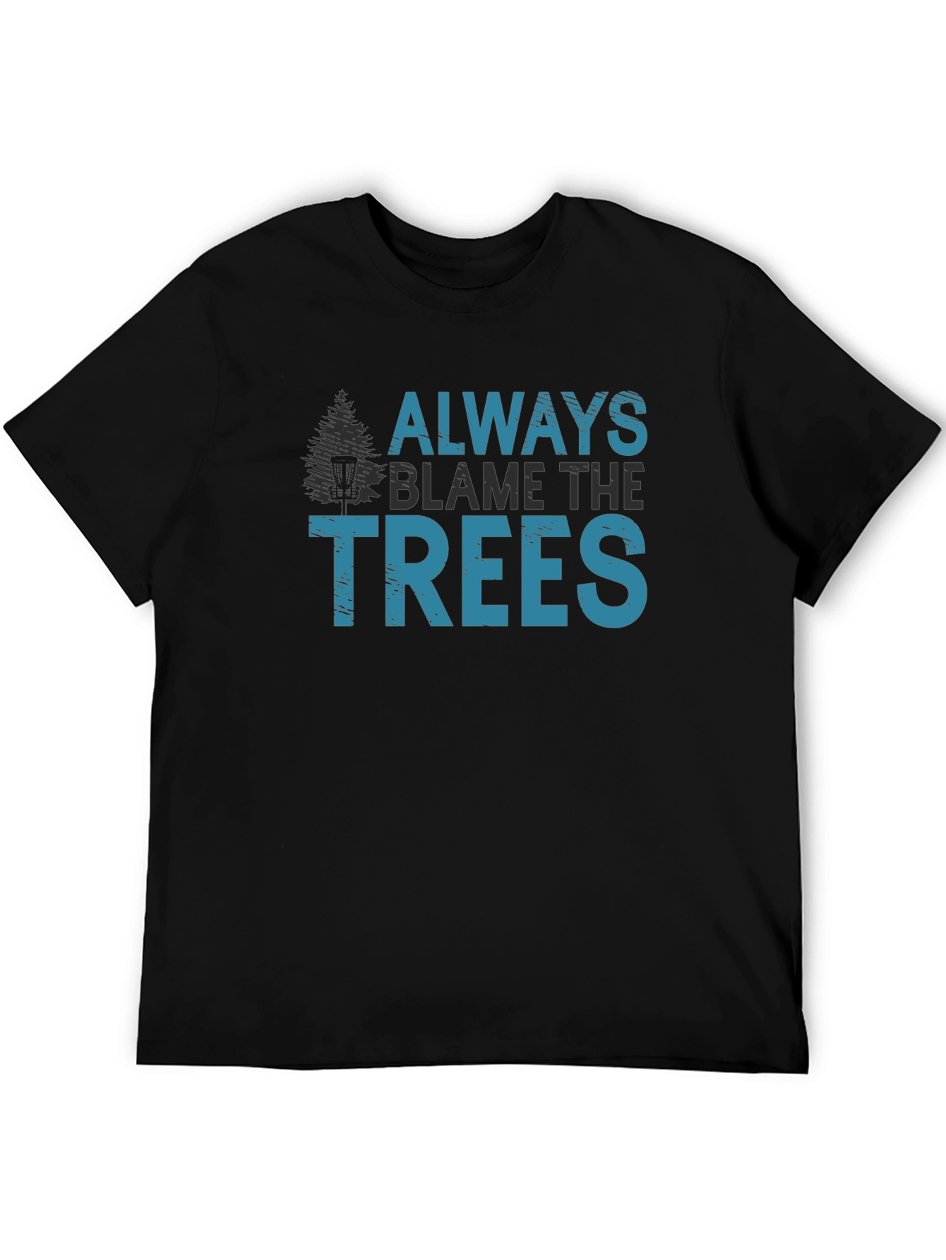 Black Always Blame the Trees Graphic Tee view 5