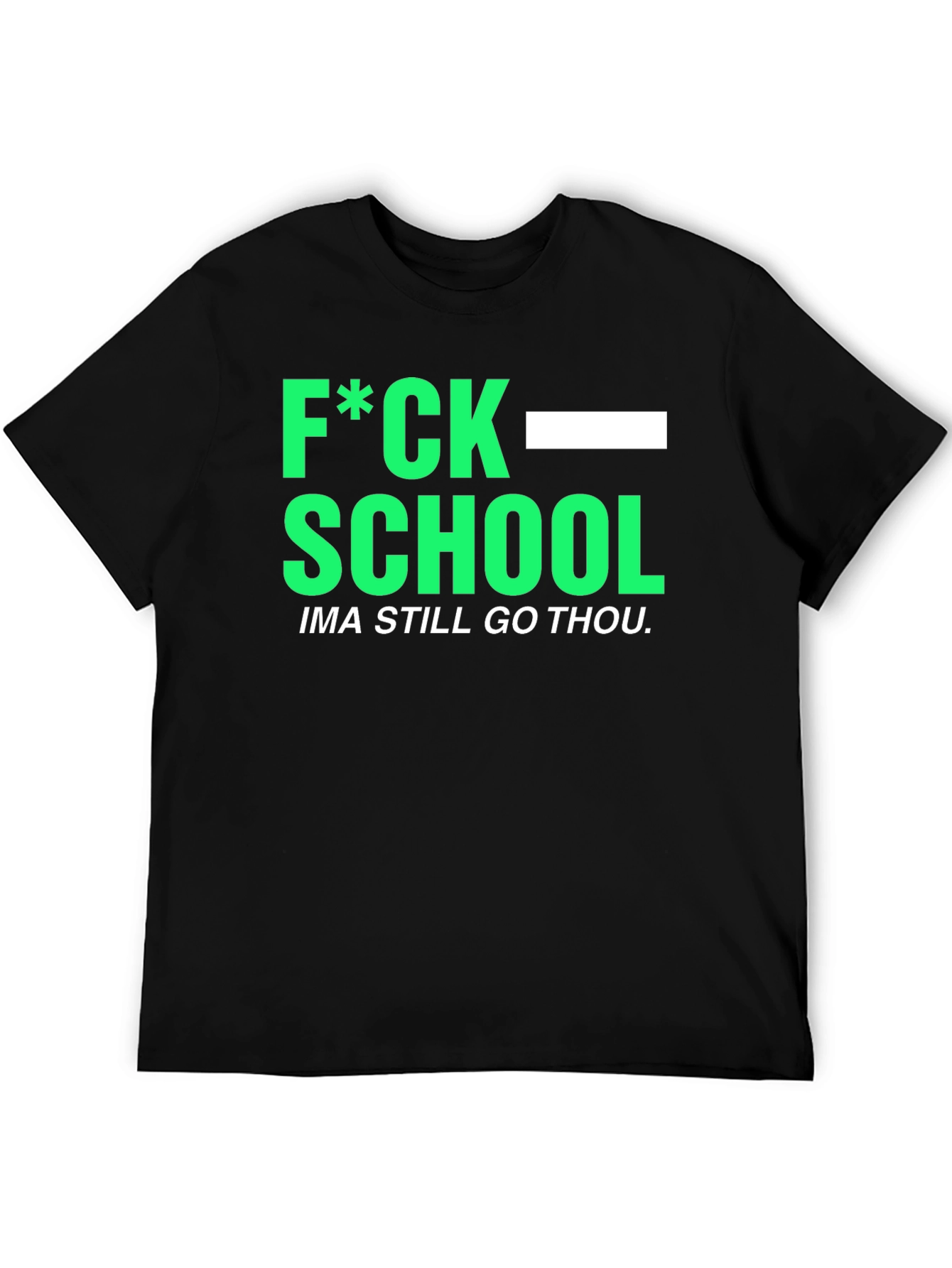 Black F*ck School Humor Tee - Black Graphic T-Shirt view 5