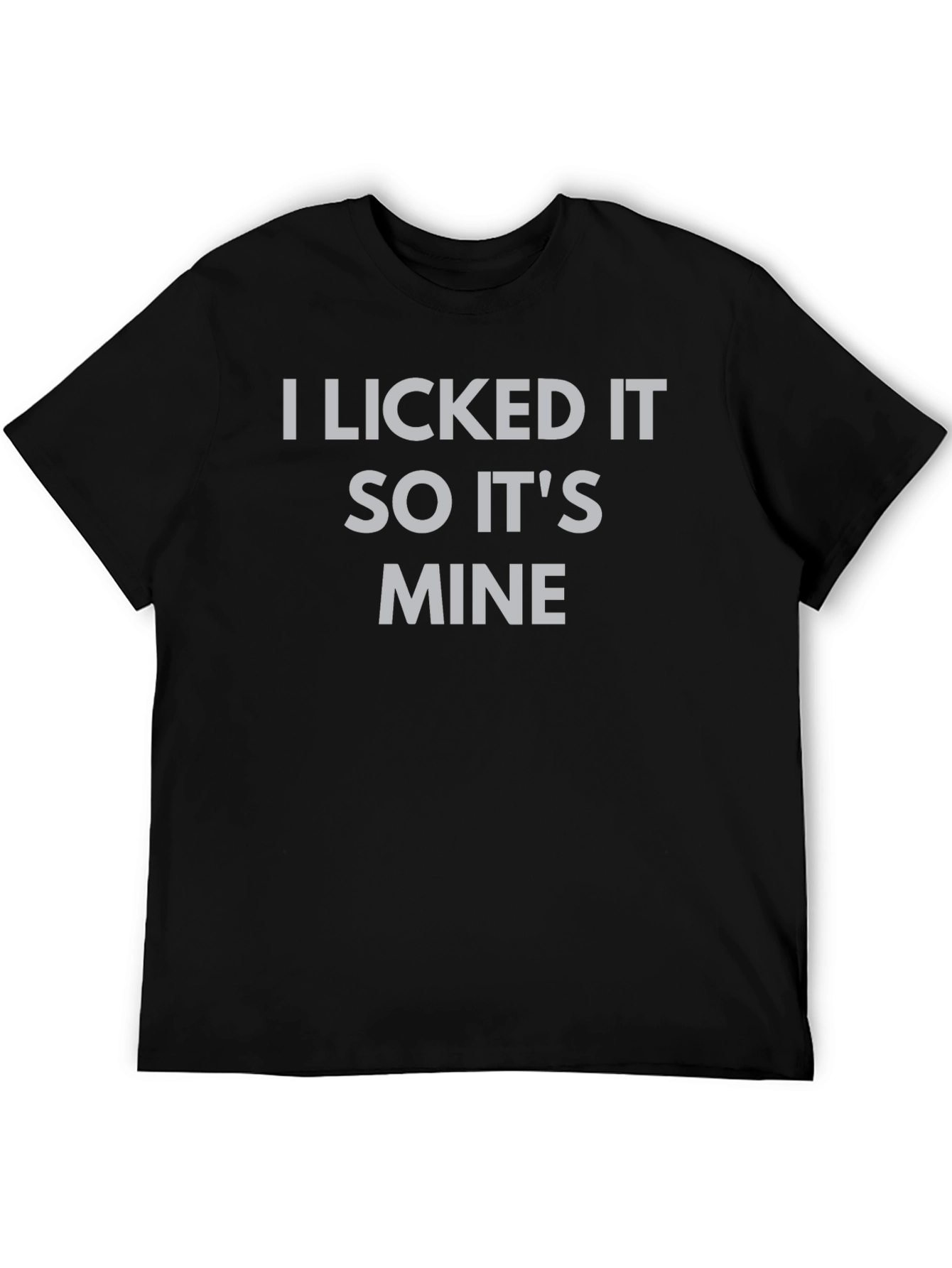 Black I Licked It So It's Mine Graphic Tee view 5