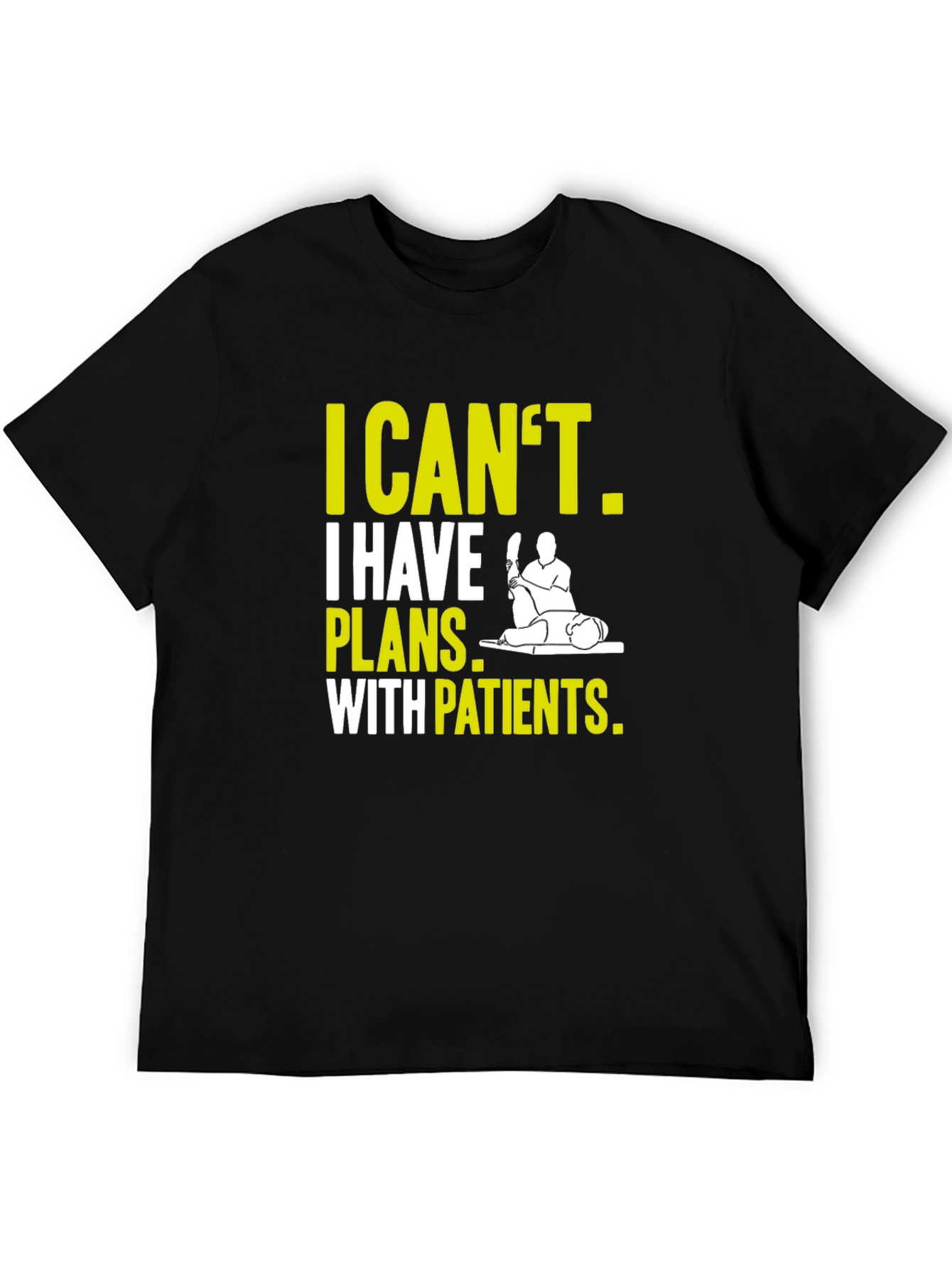 Black Therapist T-Shirt: I Can't, Plans With Patients view 5