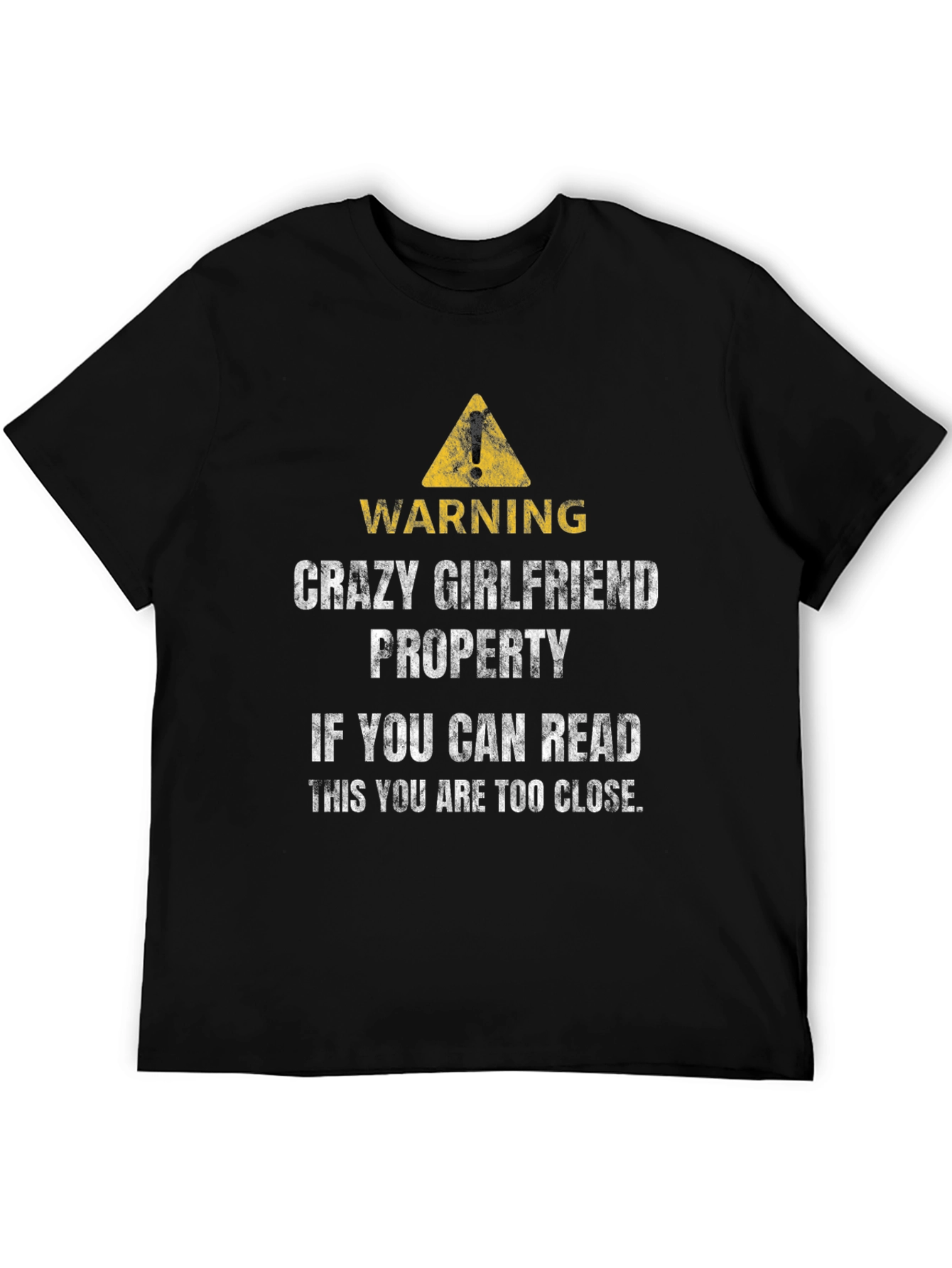Black Warning Crazy Girlfriend Property T-Shirt view 5