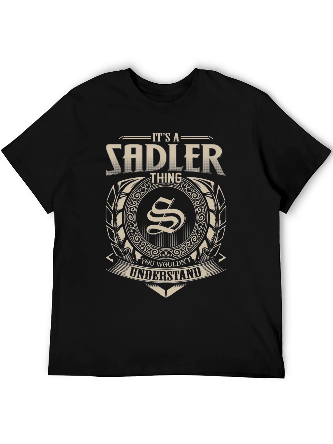 Black It's a Sadler Thing T-Shirt - You Wouldn't Understand view 5