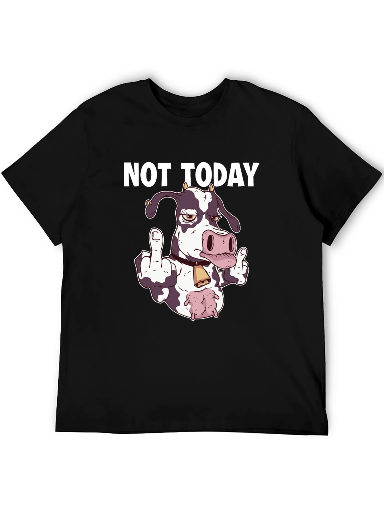 Black Not Today Funny Cow T-Shirt view 5