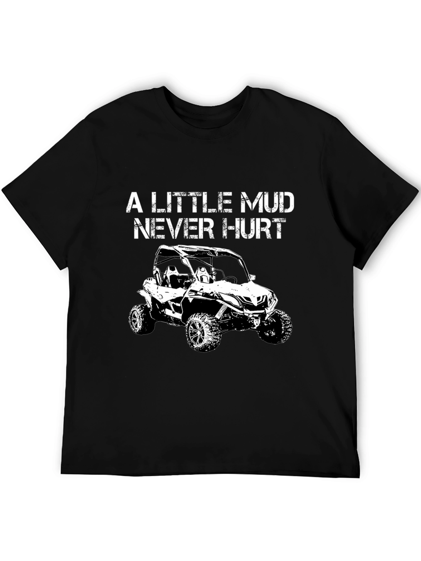 Black A Little Mud Never Hurt T-Shirt view 5