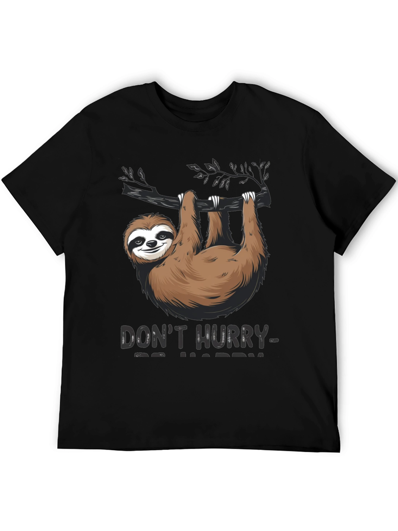 Black Don't Hurry Be Happy Sloth T-Shirt view 5