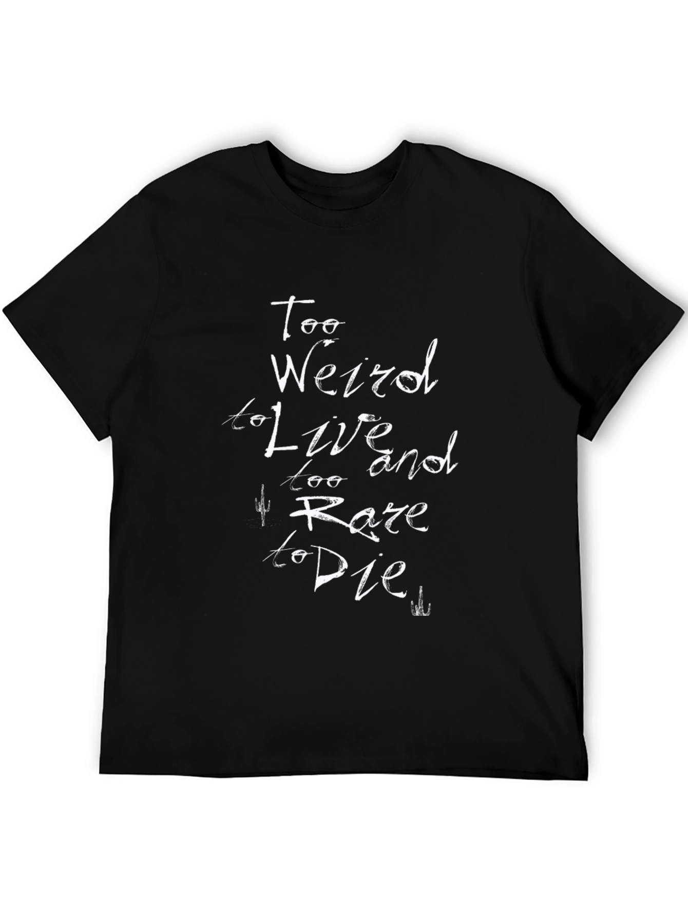 Black Too Weird to Live T-Shirt - Black Graphic Tee view 5