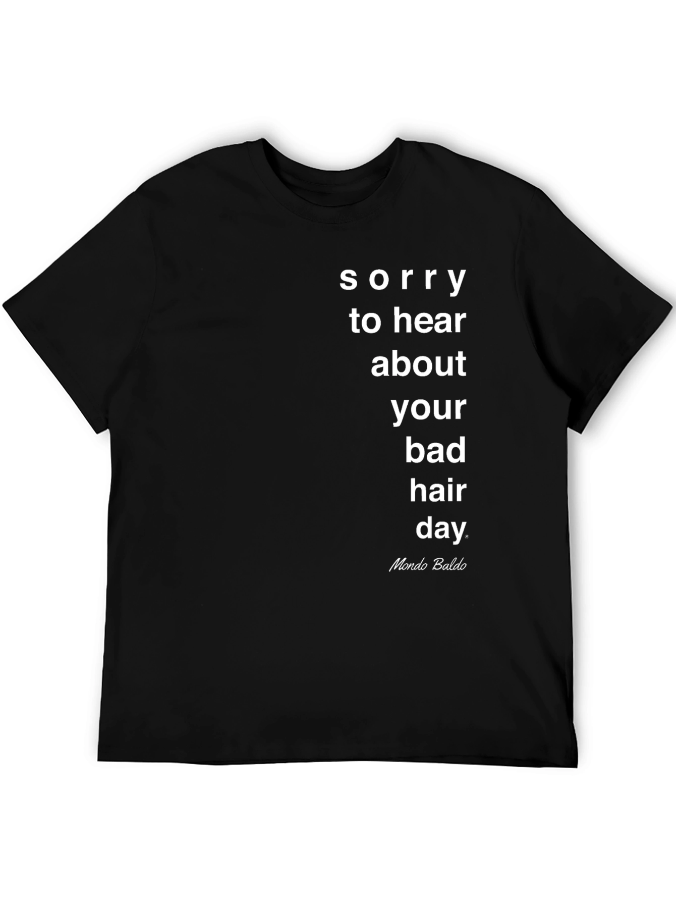 Black Bad Hair Day T-Shirt - Mondo Baldo Humor Tee view 5