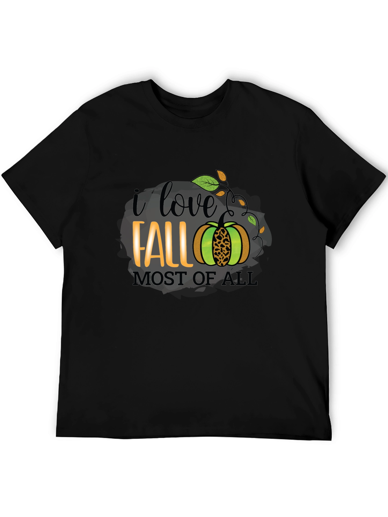Black I Love Fall Most of All T-Shirt - Autumn Graphic Tee view 5