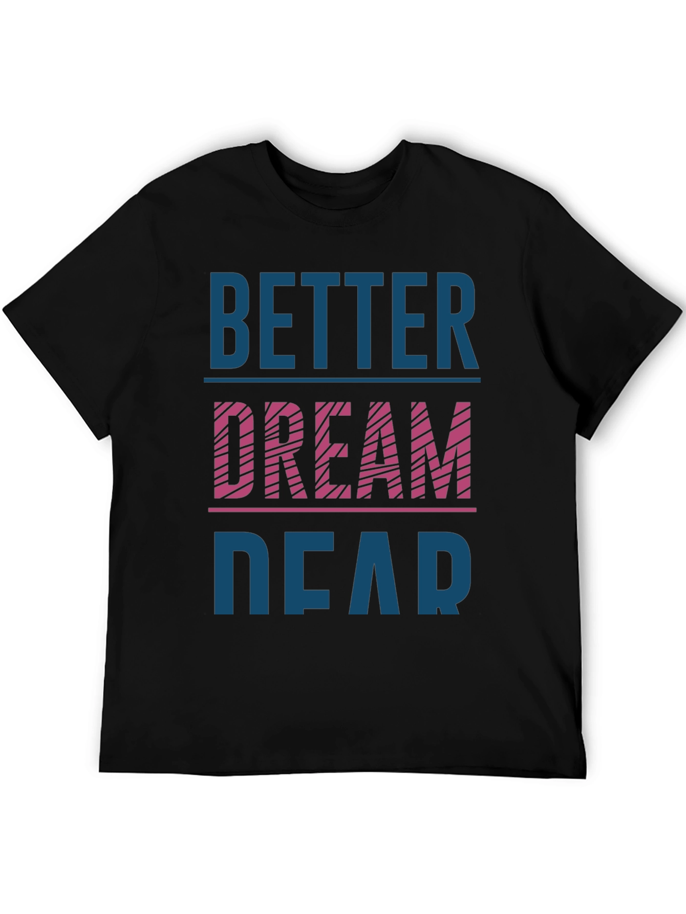 Black Better Dream Dear Graphic T-Shirt view 5