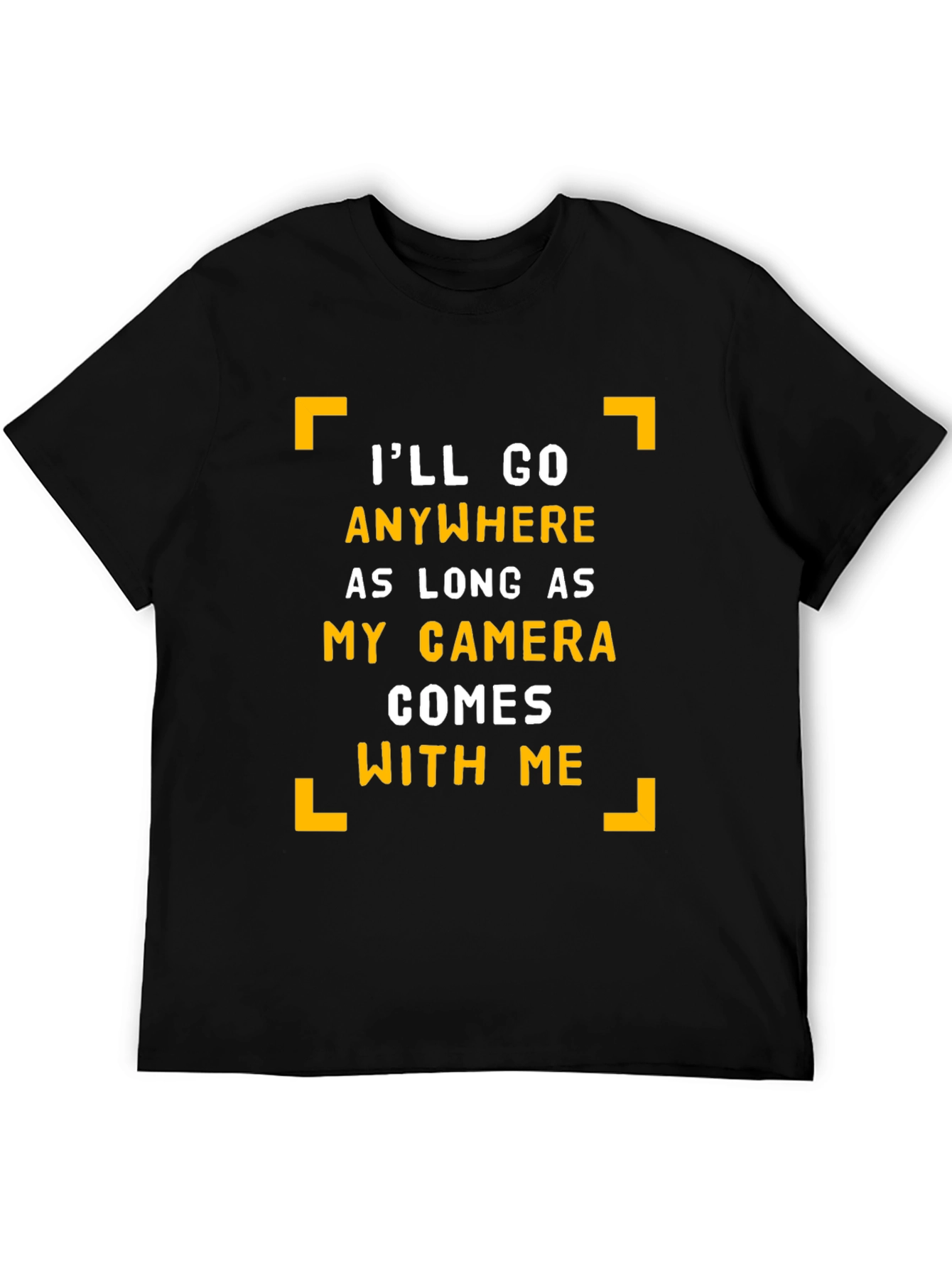 Black Camera Lover's Black T-Shirt - I'll Go Anywhere Graphic Tee view 5